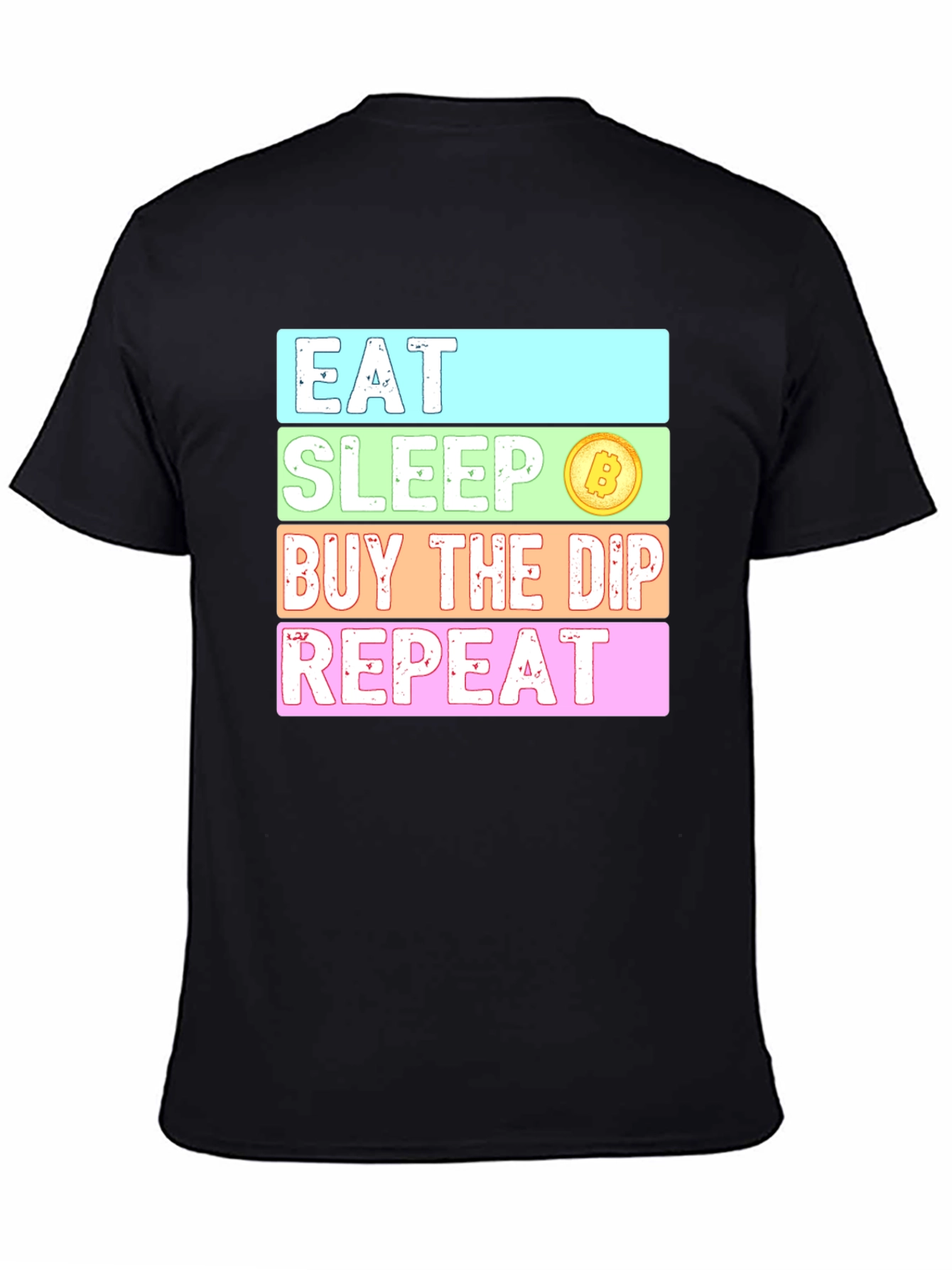 Eat Sleep Buy The Dip Repeat Crypto T-Shirt