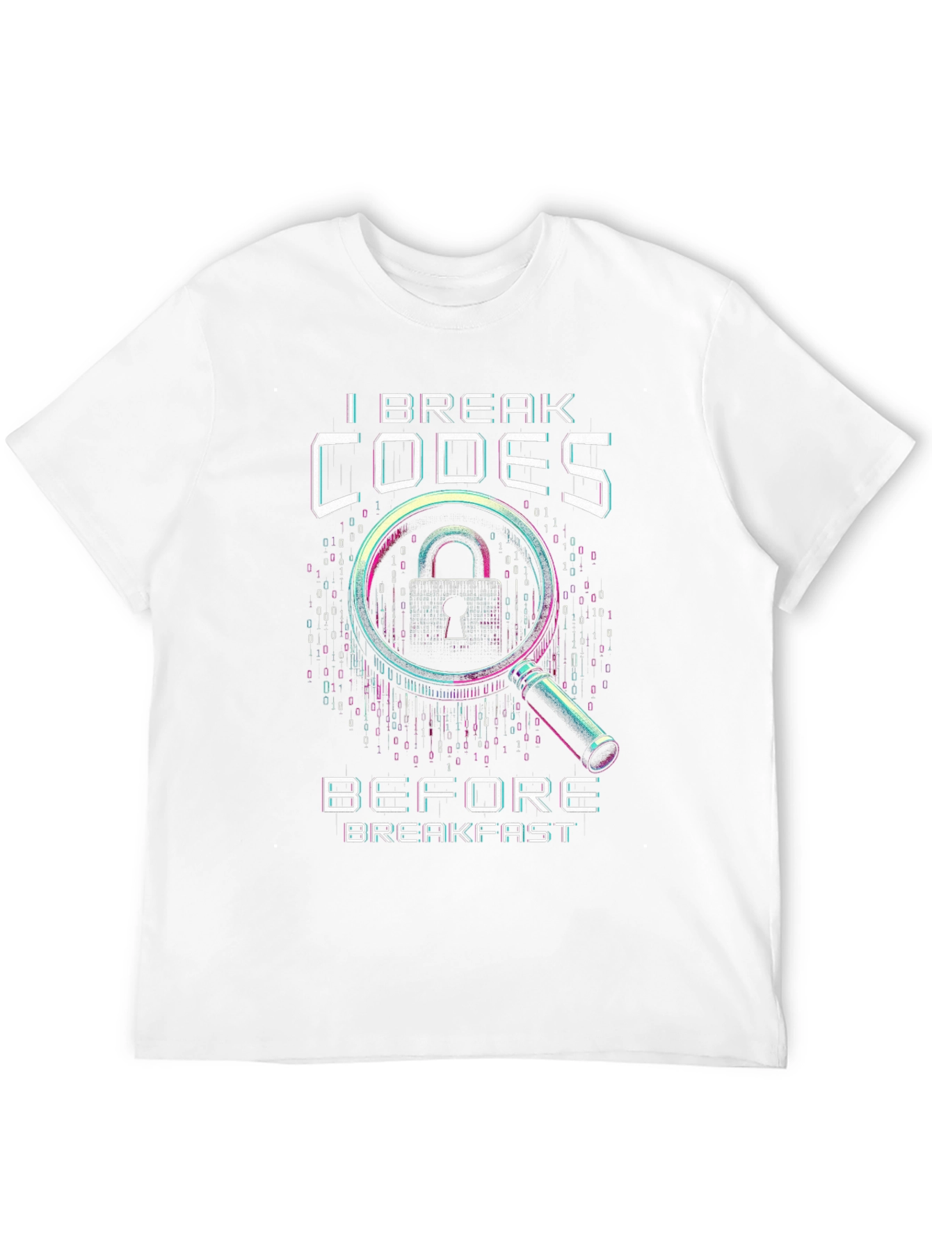 I Break Codes T-Shirt - Hacker Cybersecurity Tee