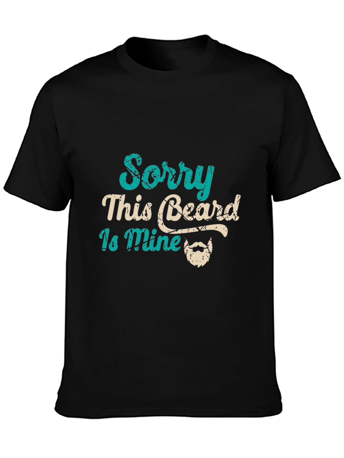 Sorry This Beard Is Mine Graphic Tee