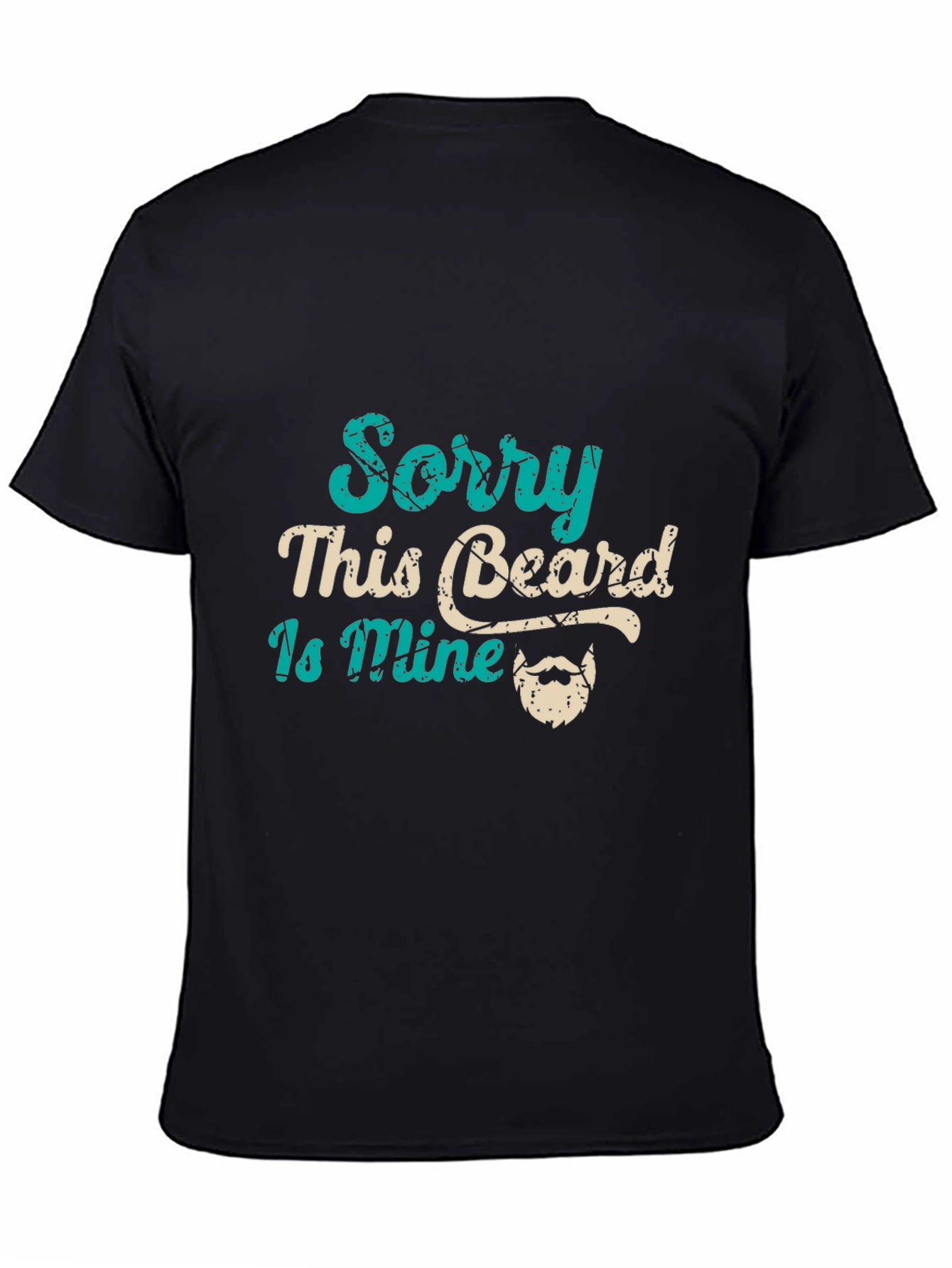 Sorry This Beard Is Mine Graphic Tee