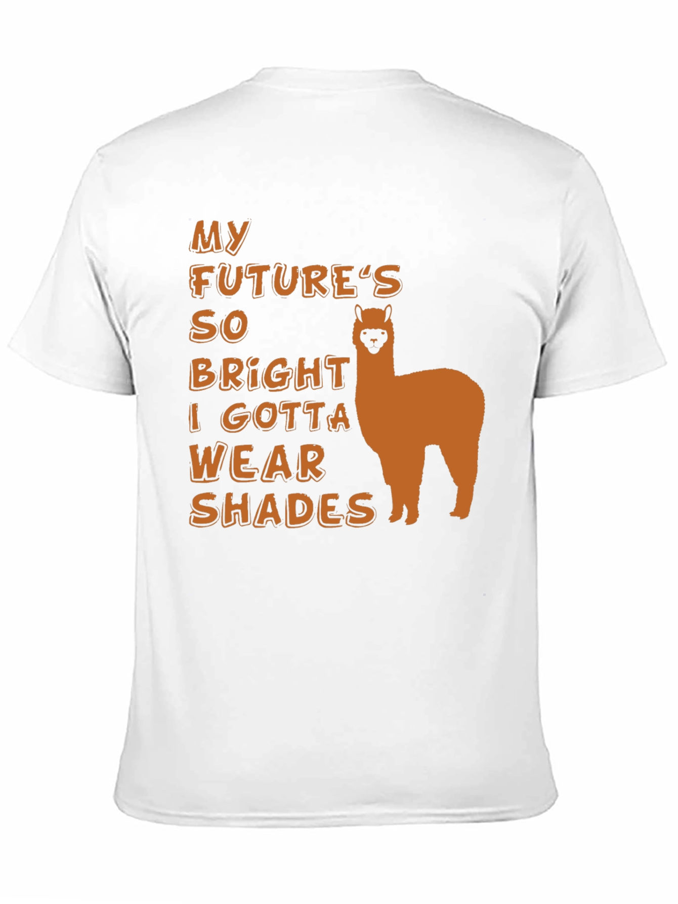 My Futures So Bright Alpaca T-Shirt