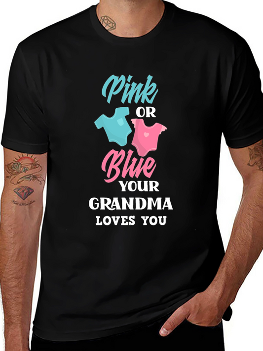 Pink or Blue Grandma Loves You T-Shirt