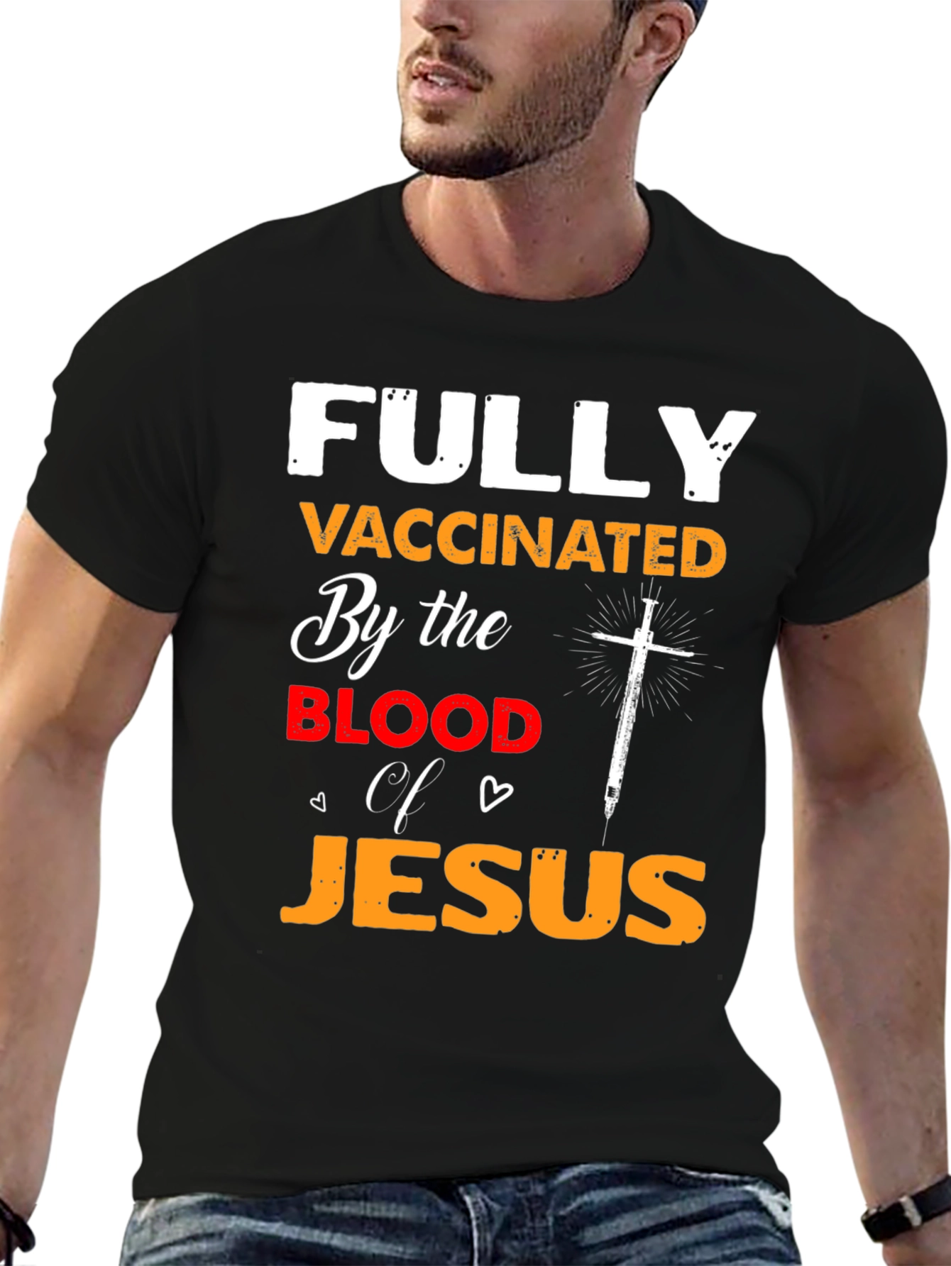 Fully Vaccinated By the Blood of Jesus T-Shirt