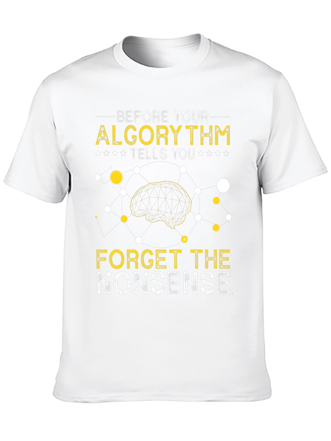 Algorithm Humor Graphic T-Shirt