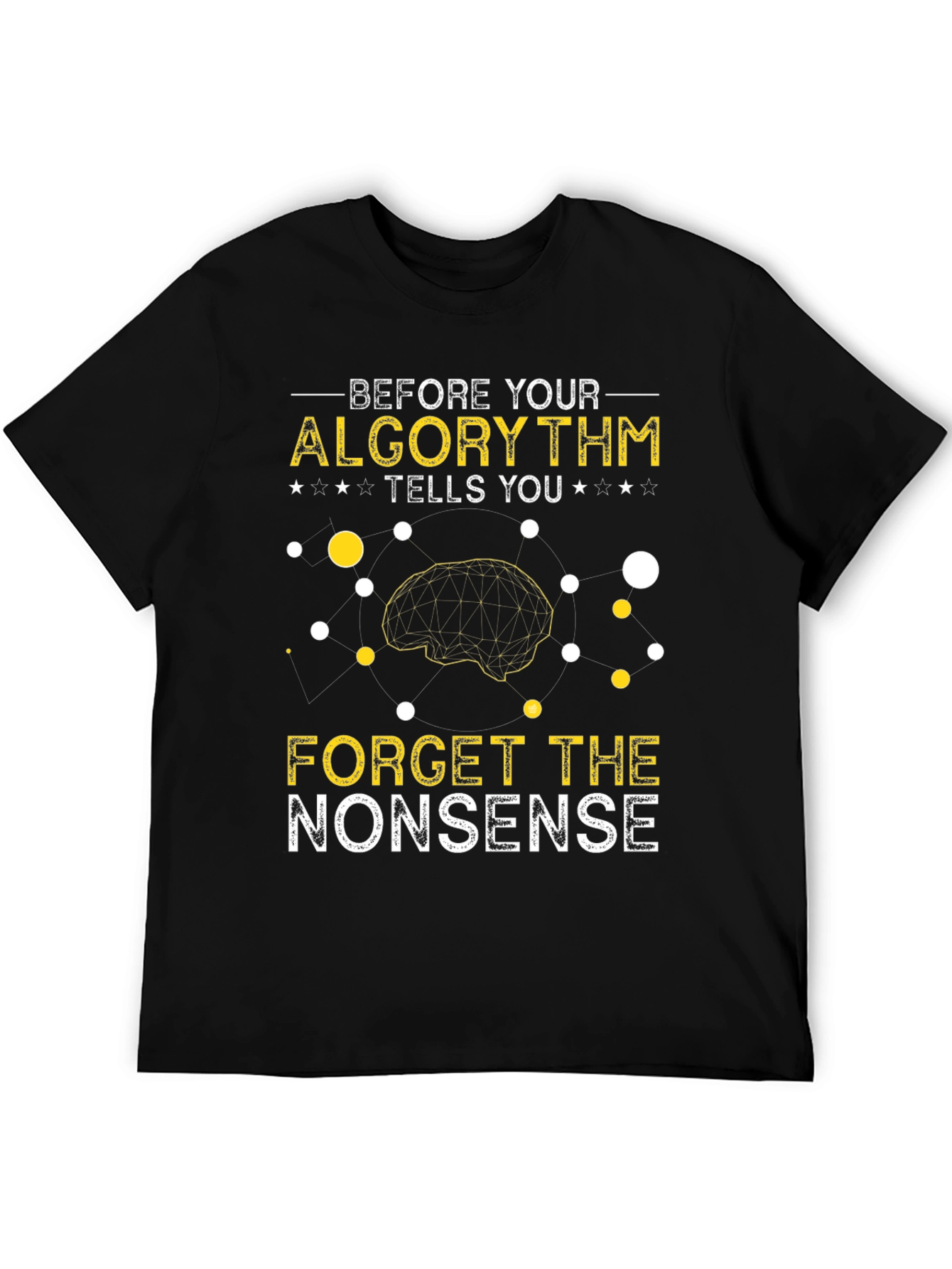Algorithm Humor Graphic T-Shirt