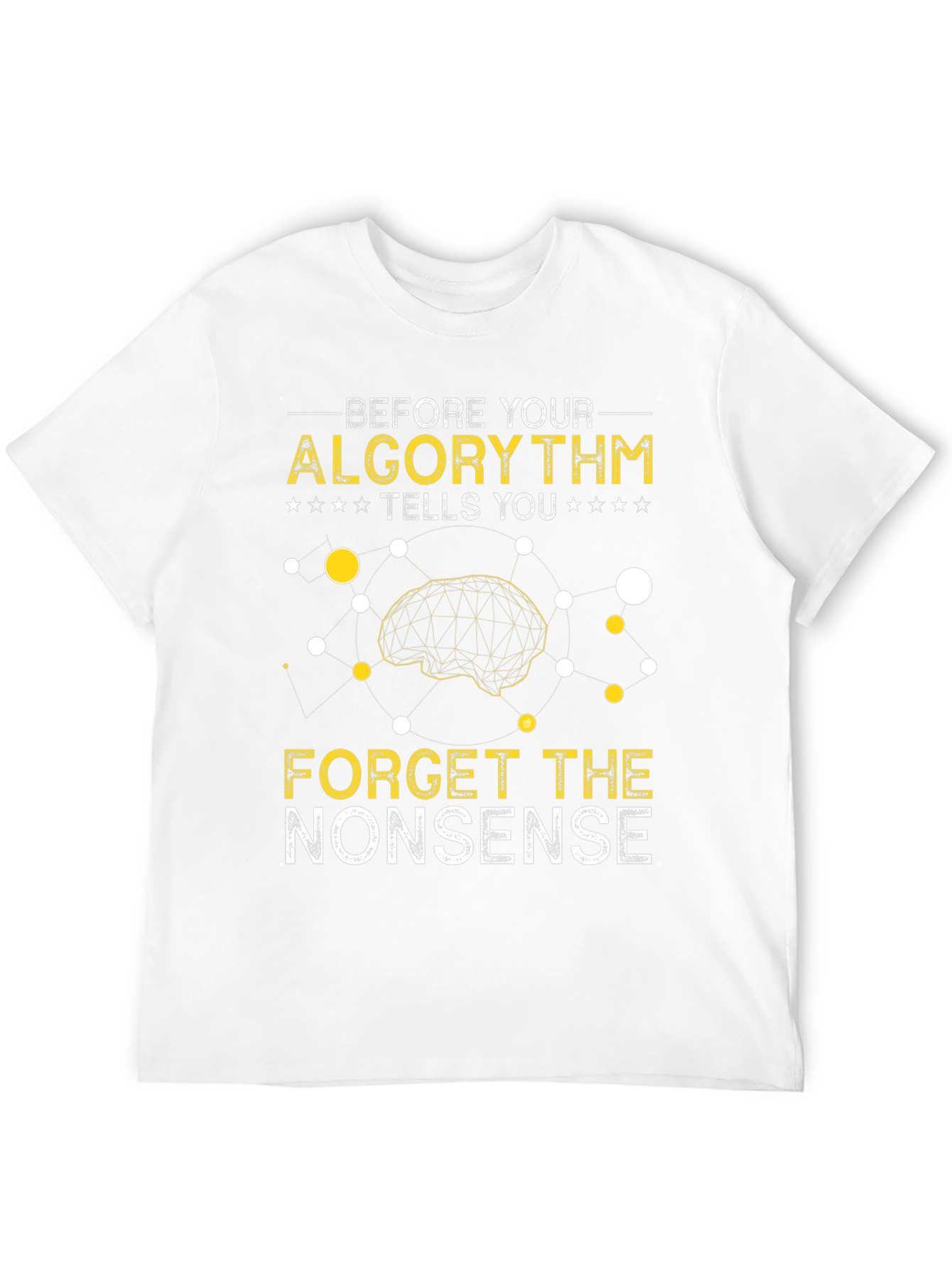 Algorithm Humor Graphic T-Shirt