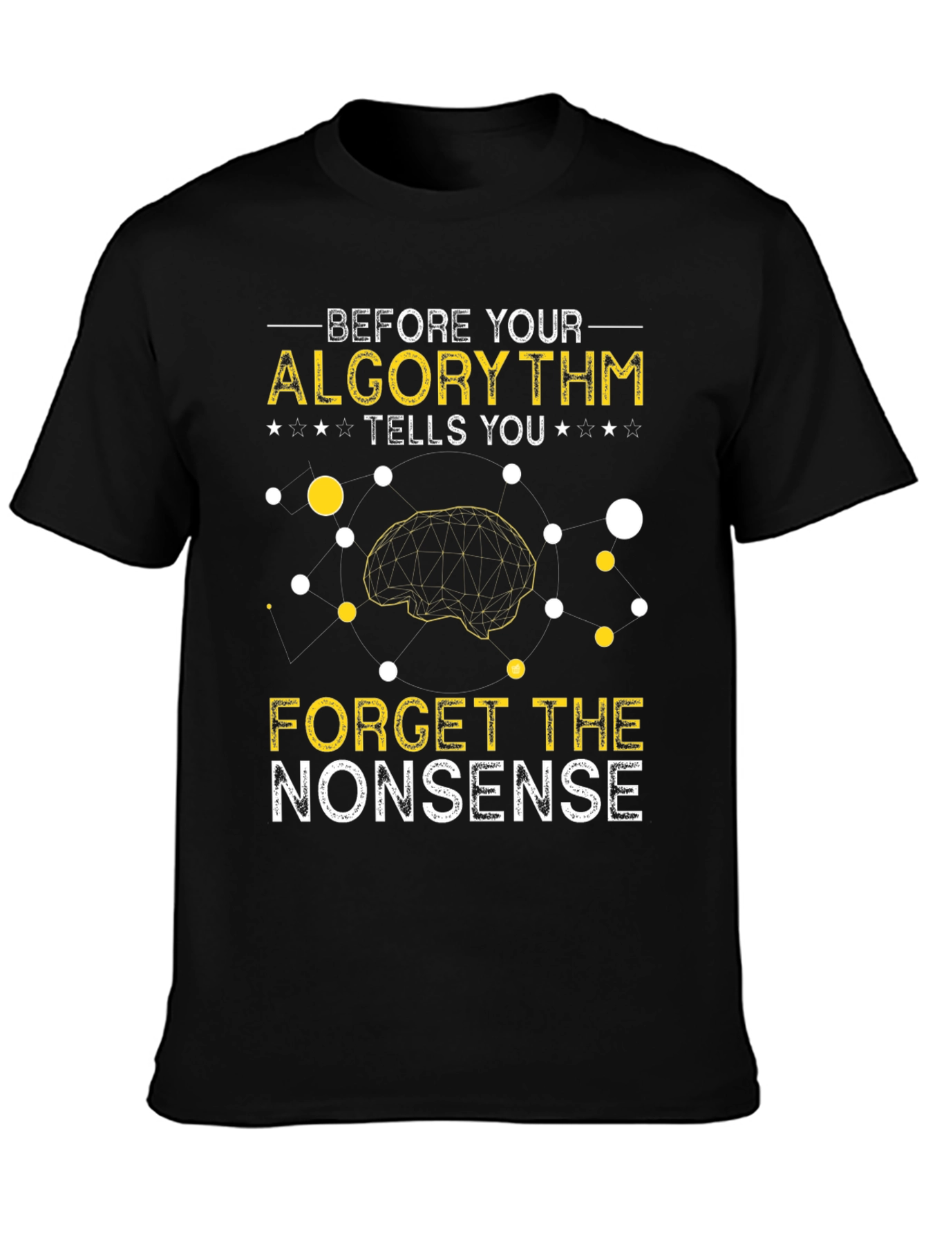 Algorithm Humor Graphic T-Shirt
