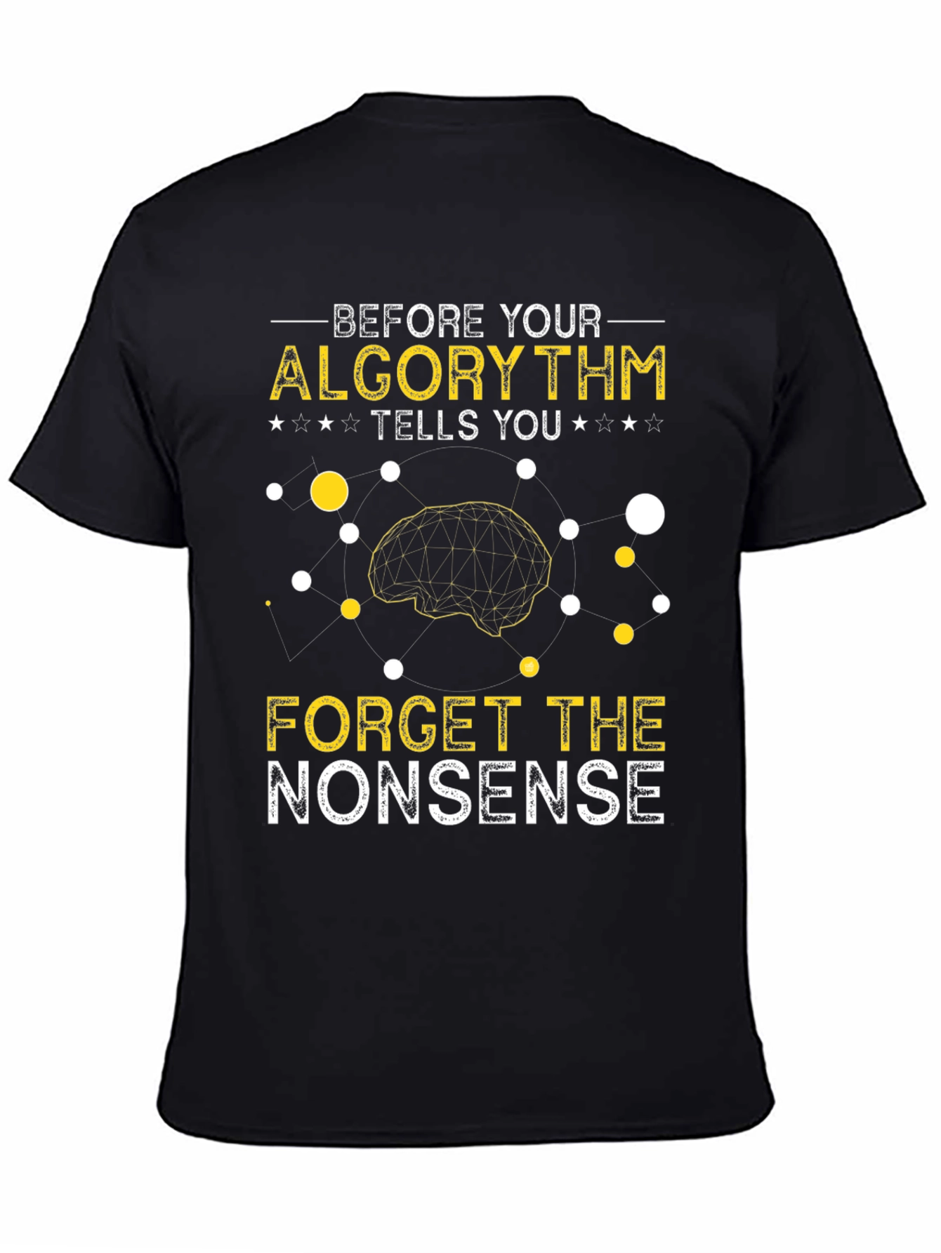 Algorithm Humor Graphic T-Shirt