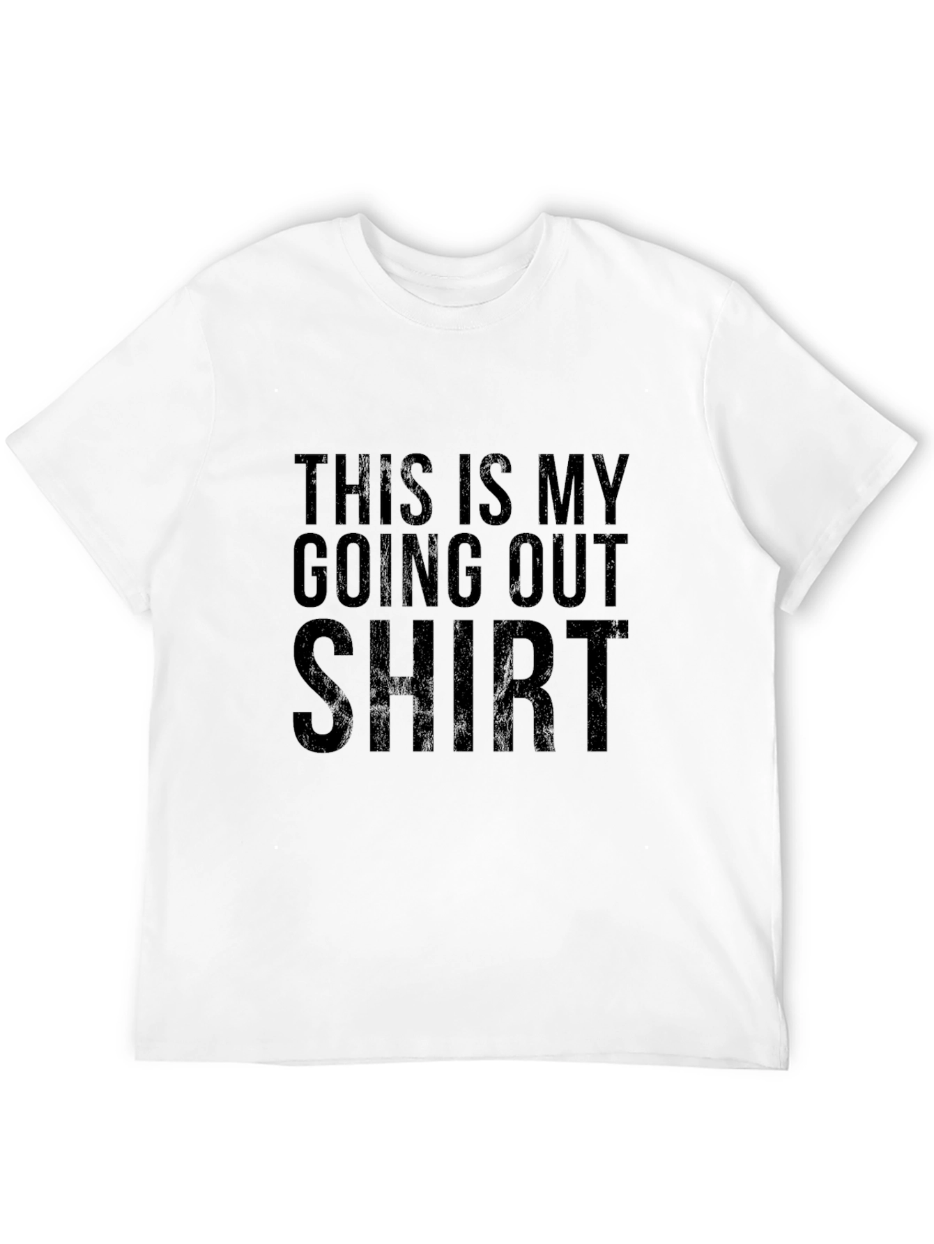 Funny This Is My Going Out Shirt Sarcastic Tee