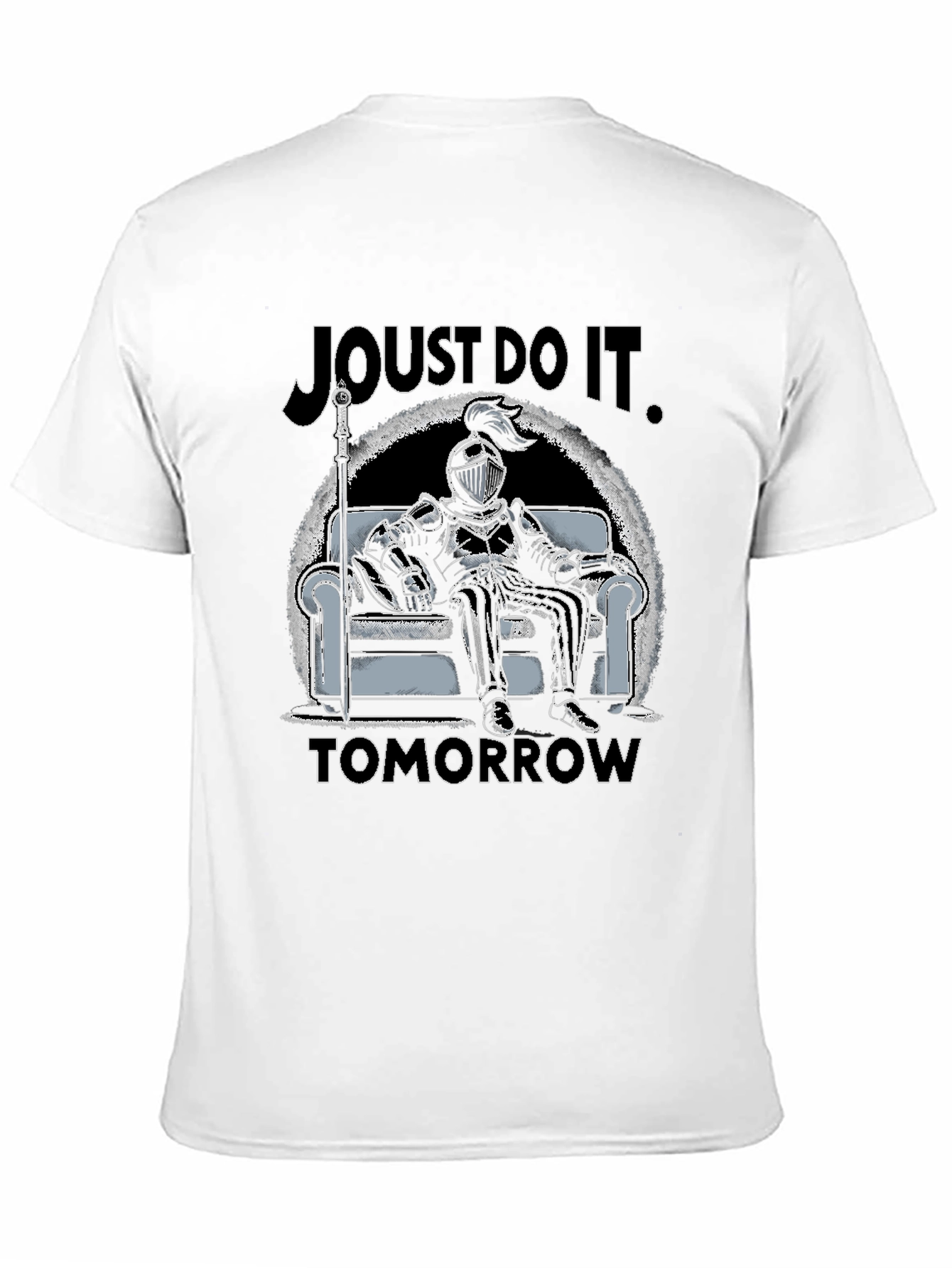 Joust Do It Tomorrow T-Shirt - Knight Design