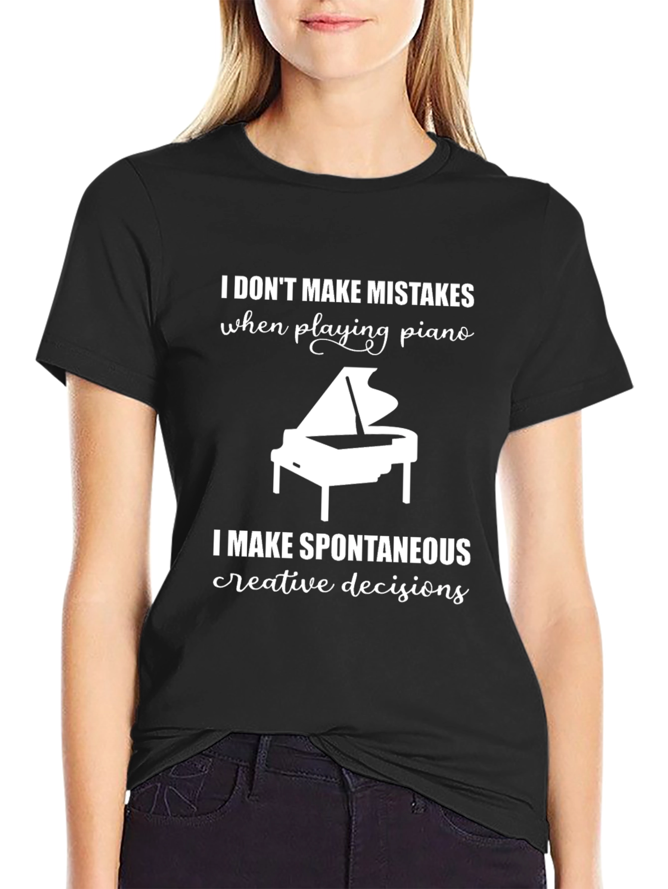 Piano Player T-Shirt: I Dont Make Mistakes