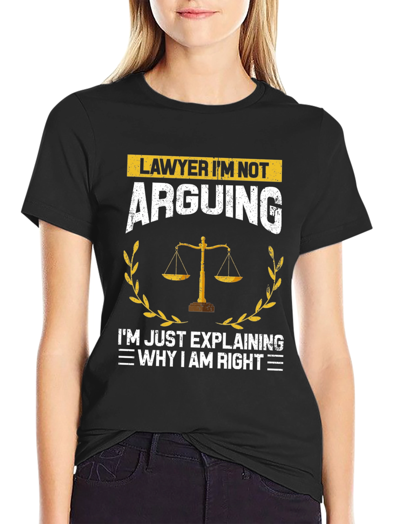 Lawyer T-Shirt - Im Not Arguing Funny Tee