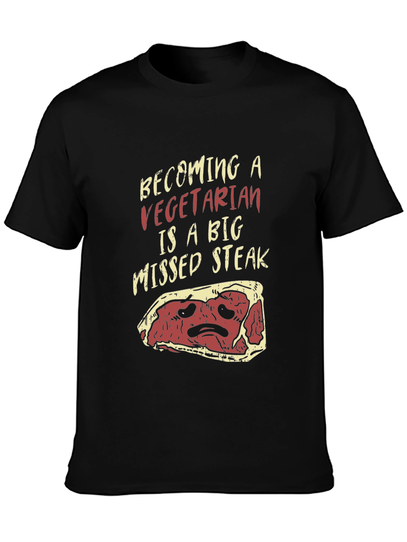 Vegetarian Missed Steak Graphic T-Shirt