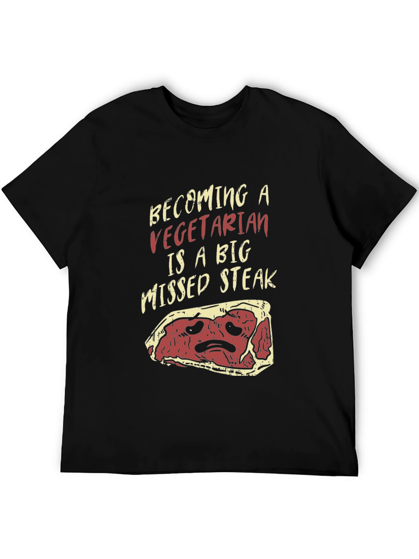 Vegetarian Missed Steak Graphic T-Shirt