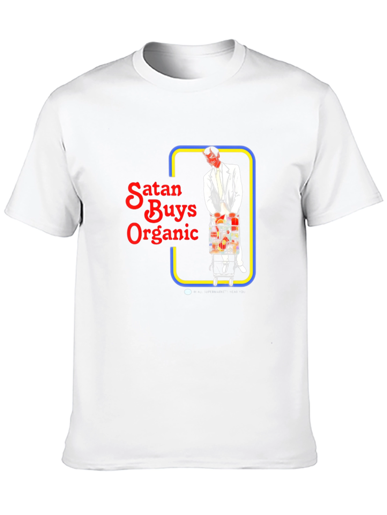 Satan Buys Organic T-Shirt