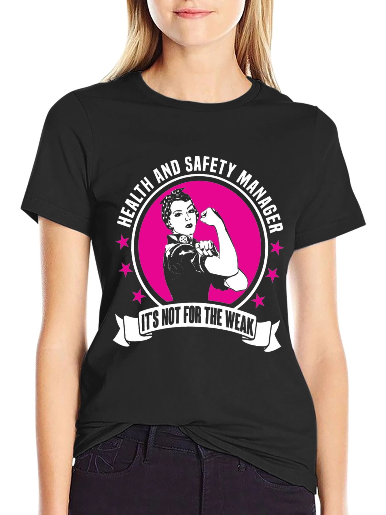 Health and Safety Manager T-Shirt - Strong Woman Design