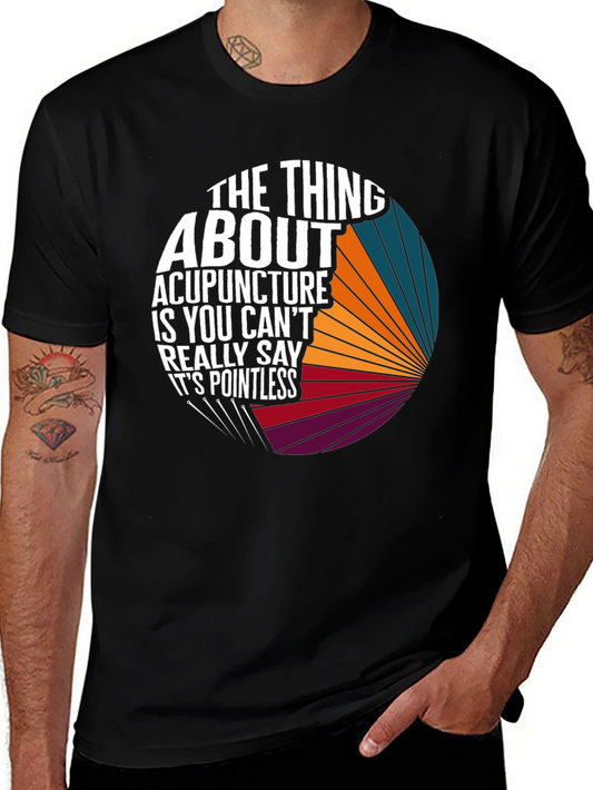 Acupuncture Humor T-Shirt: Pointless Pun Tee