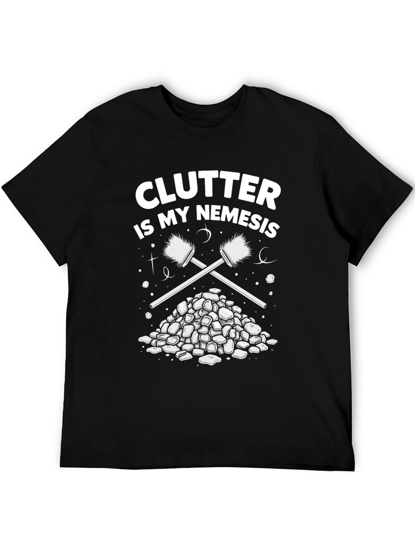 Clutter is My Nemesis Cleaning Humor T-Shirt