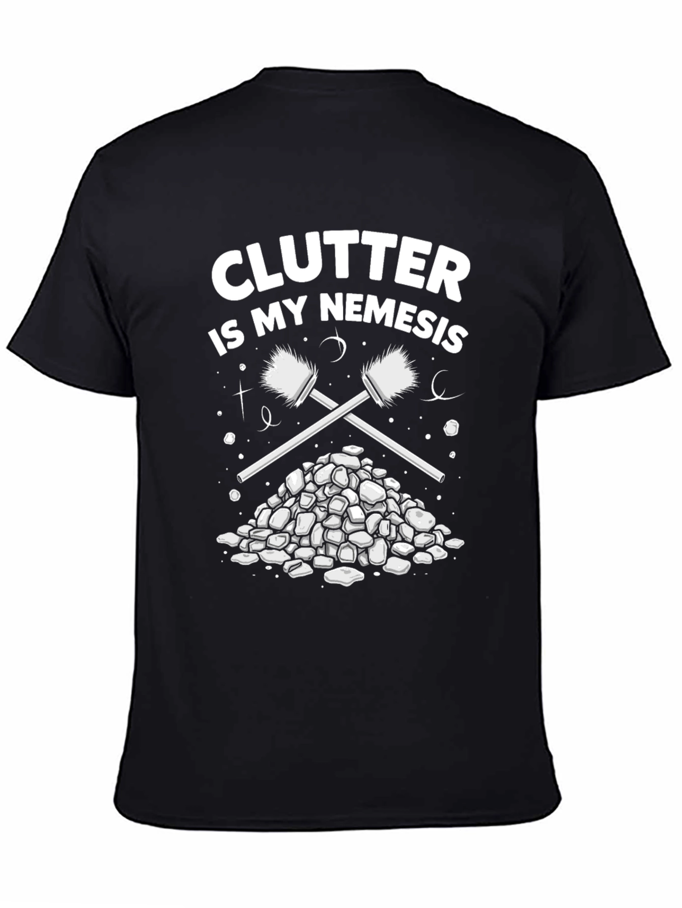 Clutter is My Nemesis Cleaning Humor T-Shirt