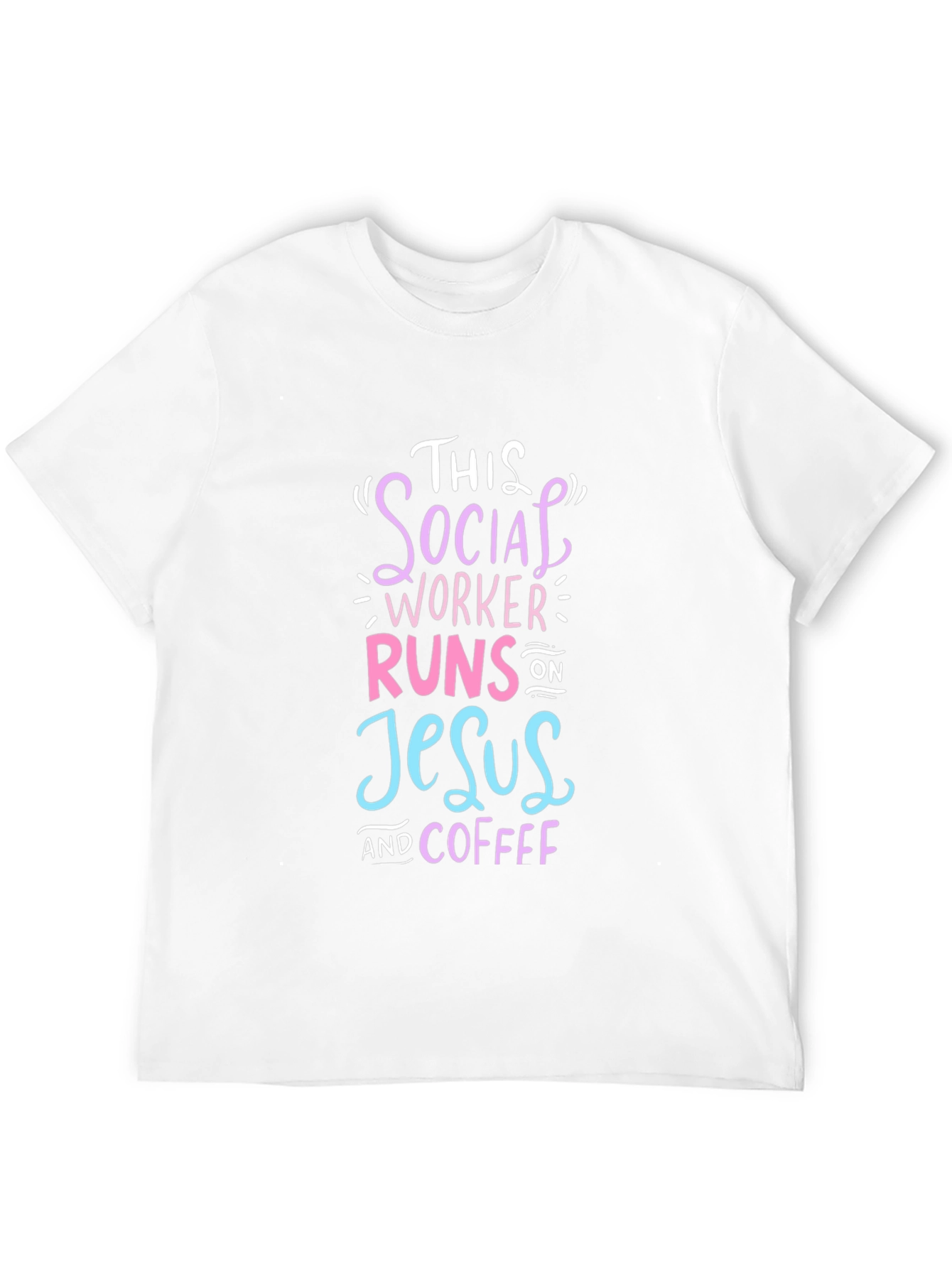 Social Worker Runs on Jesus and Coffee T-Shirt