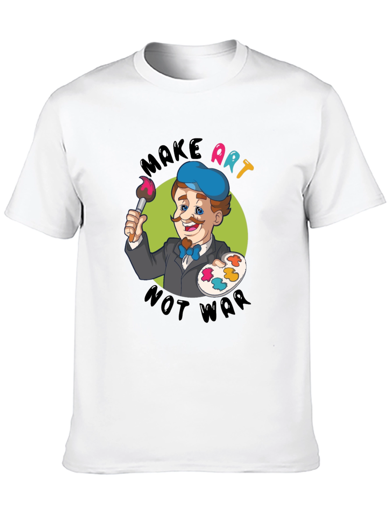 Make Art Not War T-Shirt - Painter Design
