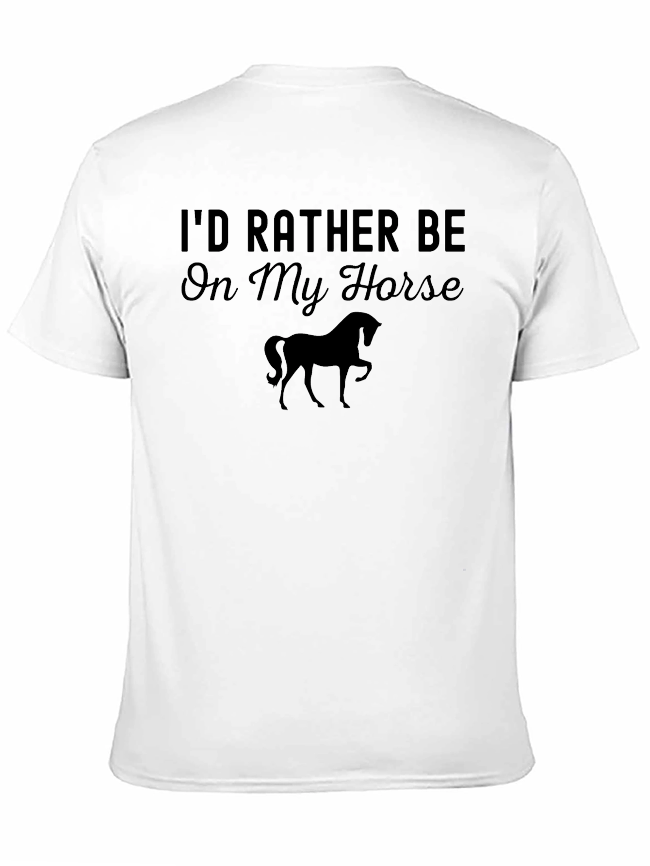 Id Rather Be On My Horse Graphic T-Shirt
