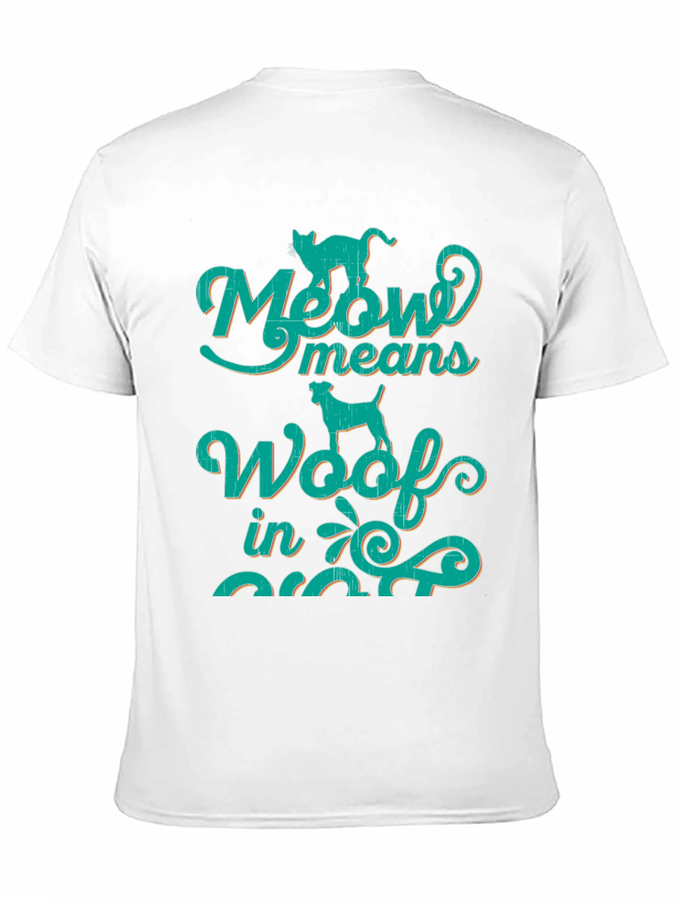 Meow Means Woof in Cat T-Shirt