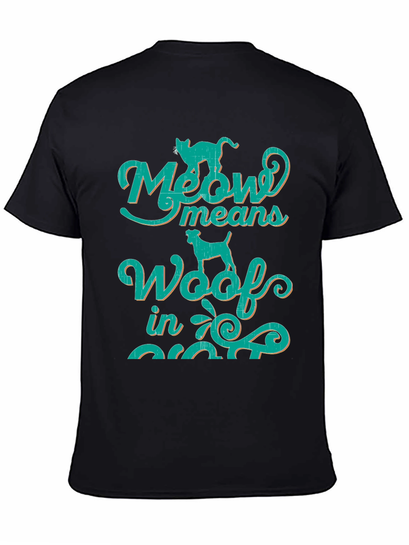Meow Means Woof in Cat T-Shirt