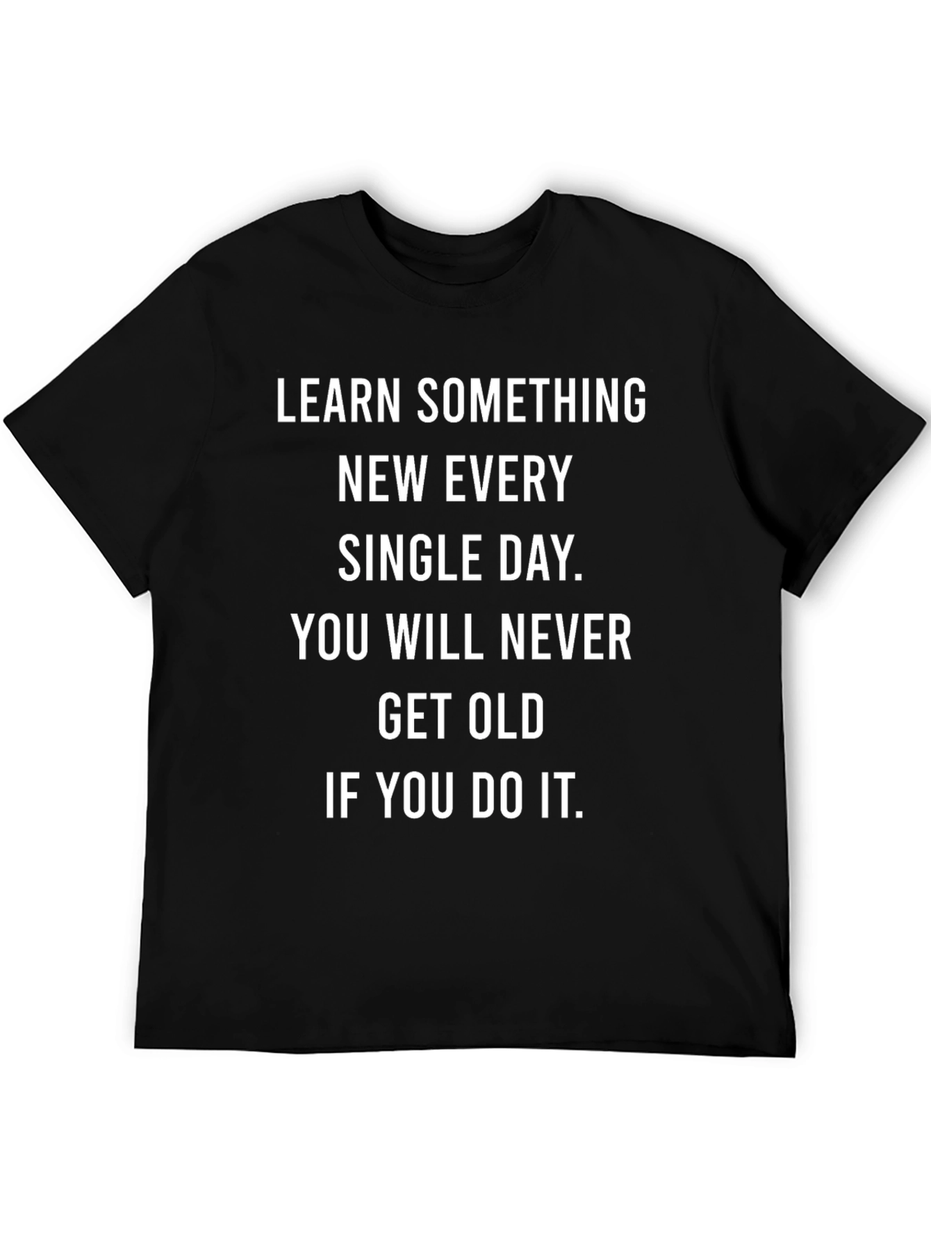 Learn Something New T-Shirt