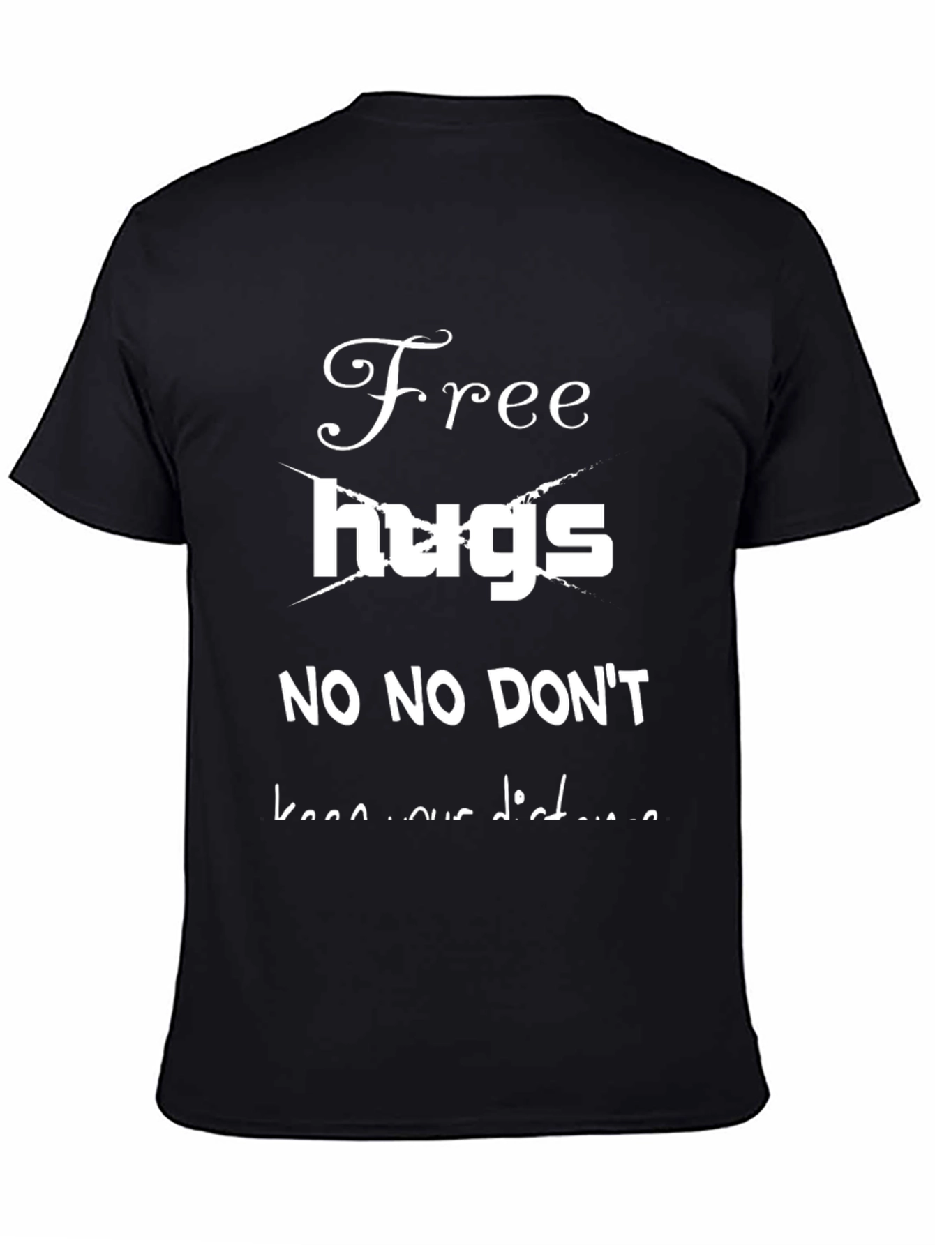 Humorous Free Hugs T-Shirt - Social Distancing Tee
