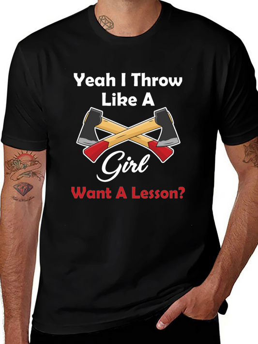 Yeah I Throw Like A Girl Axe Throwing T-Shirt