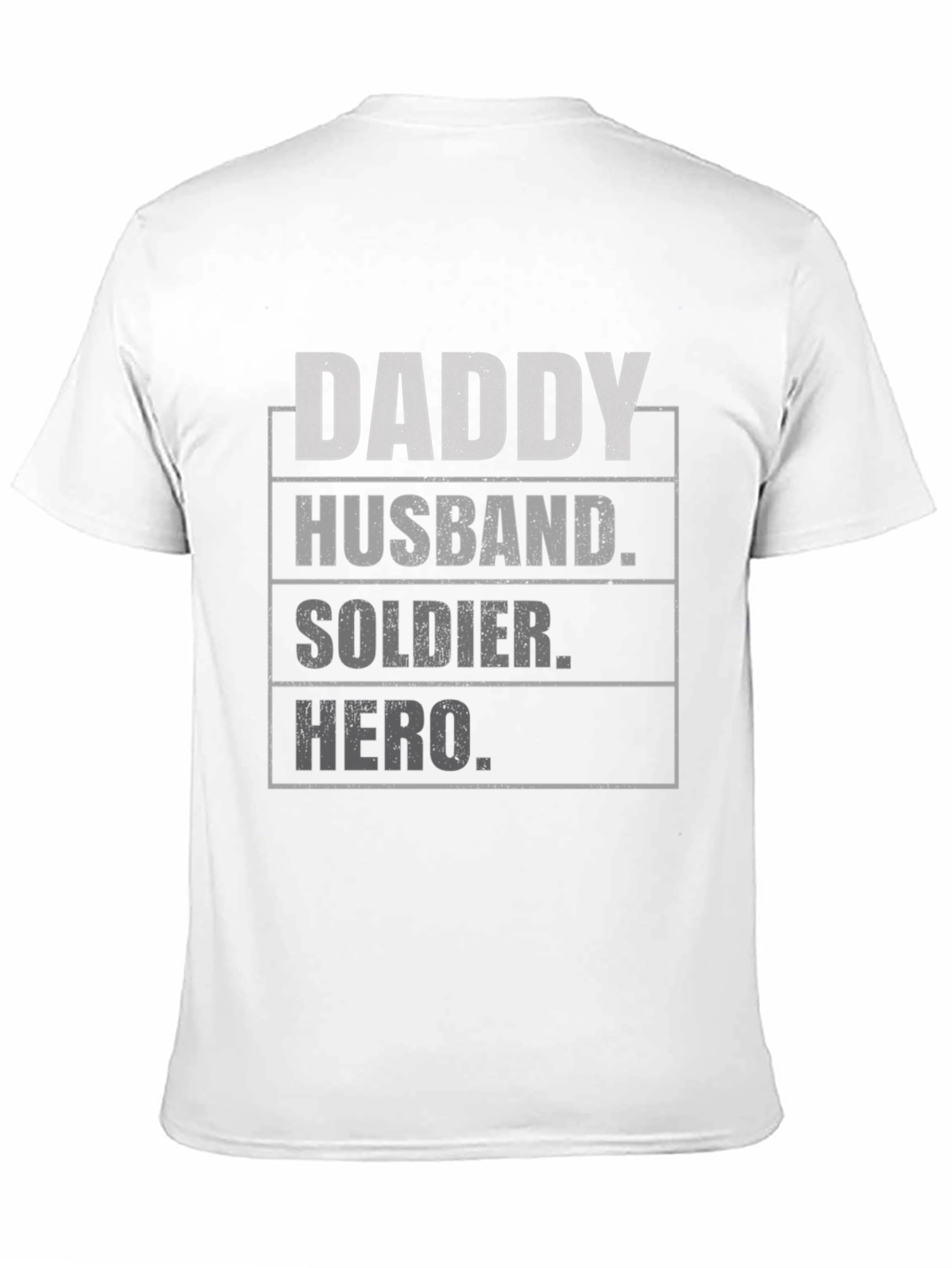 Daddy Husband Soldier Hero T-Shirt