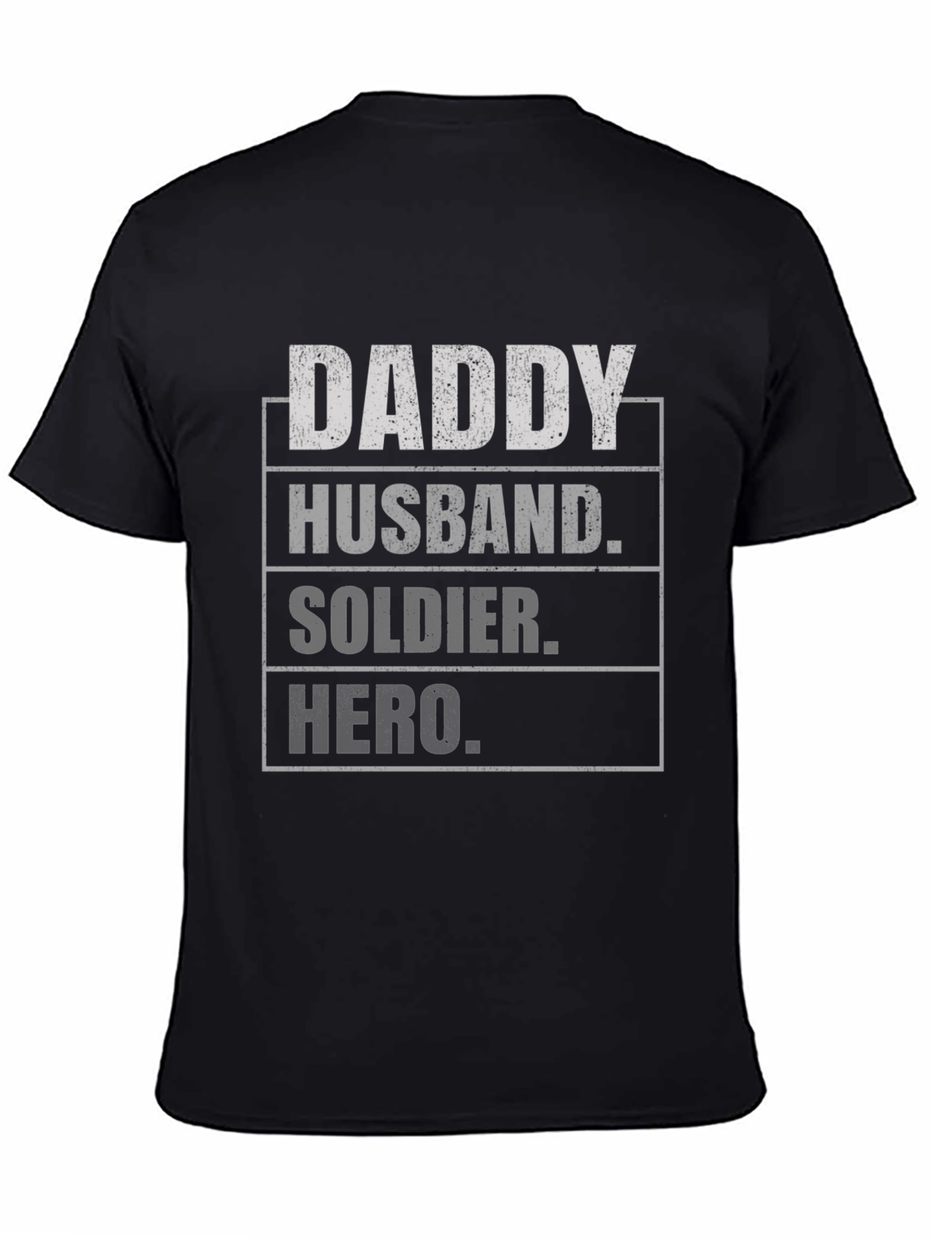 Daddy Husband Soldier Hero T-Shirt