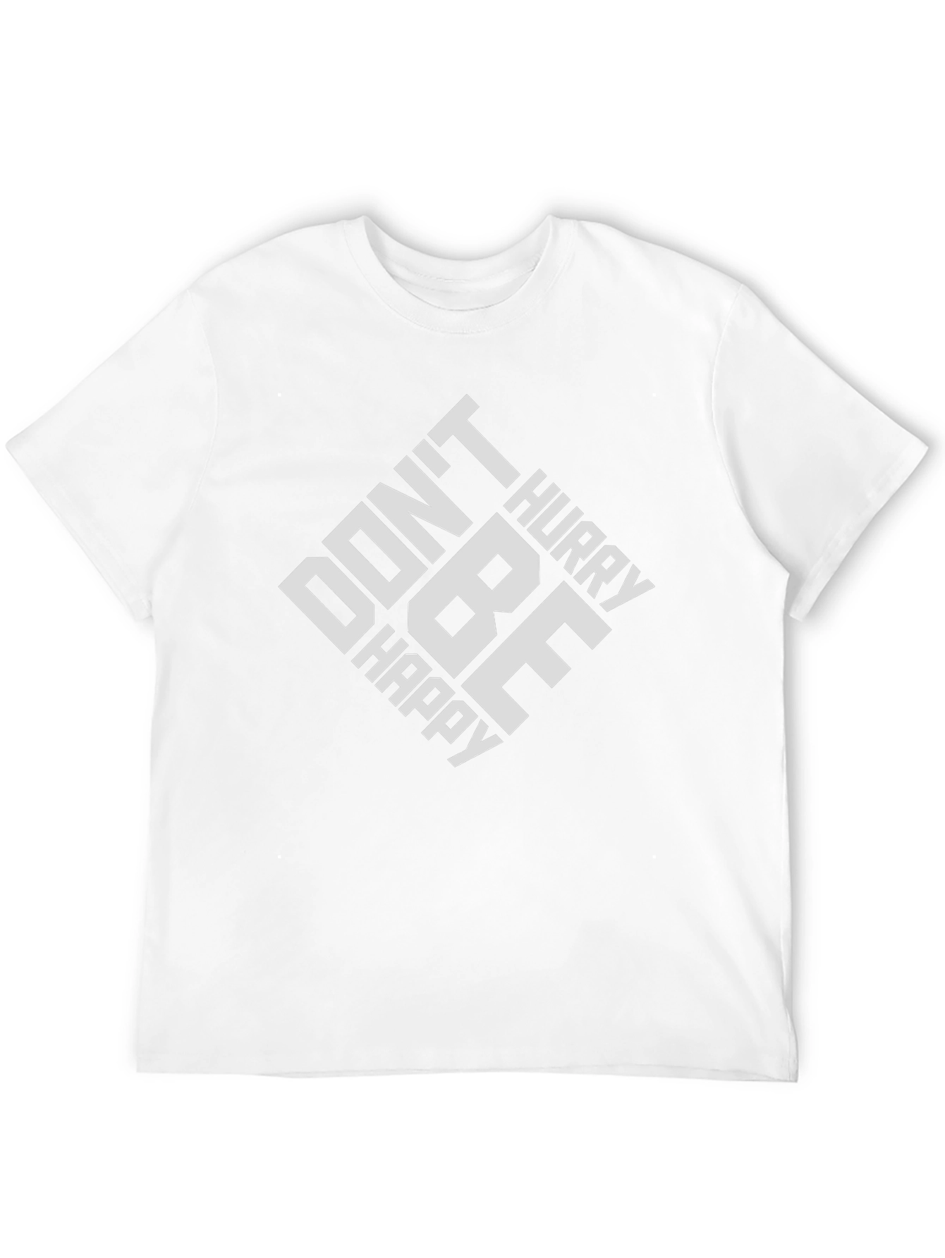 Dont Hurry Be Happy Graphic Tee - Relaxed Fit