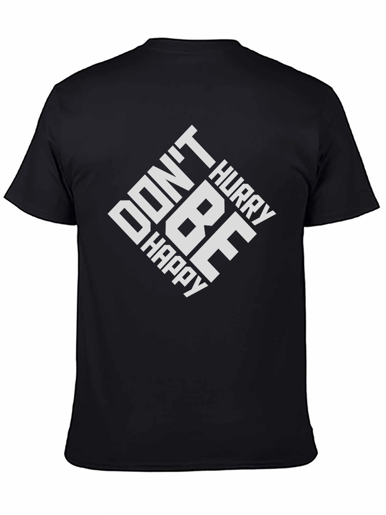 Dont Hurry Be Happy Graphic Tee - Relaxed Fit