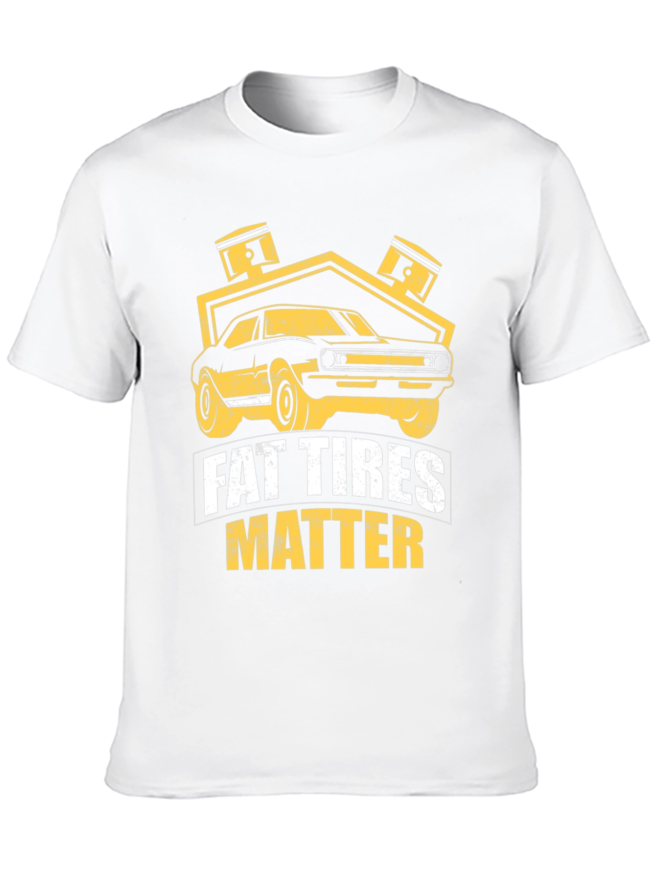 Fat Tires Matter T-Shirt Car Enthusiast Tee