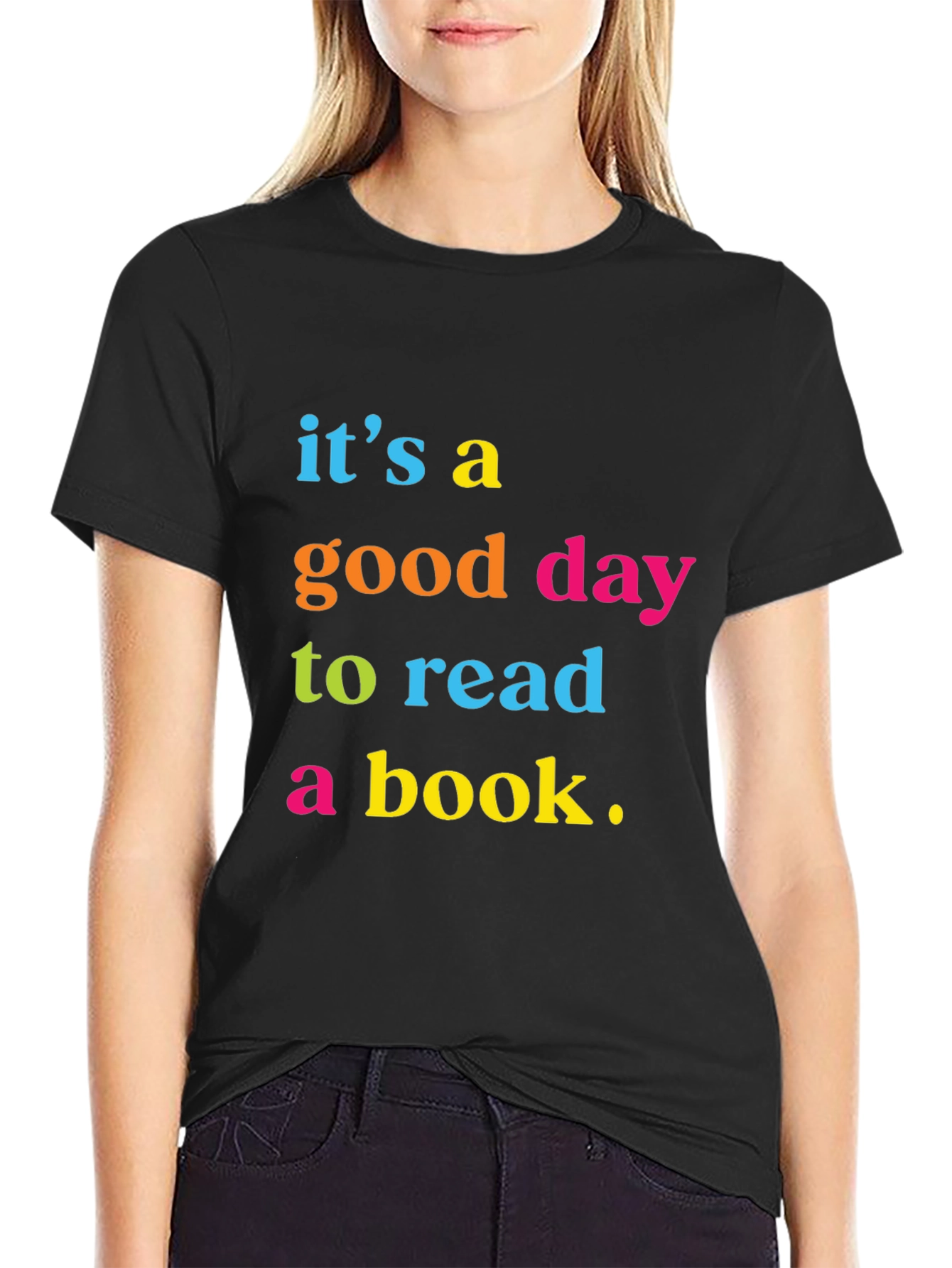 Its a Good Day To Read a Book T-Shirt