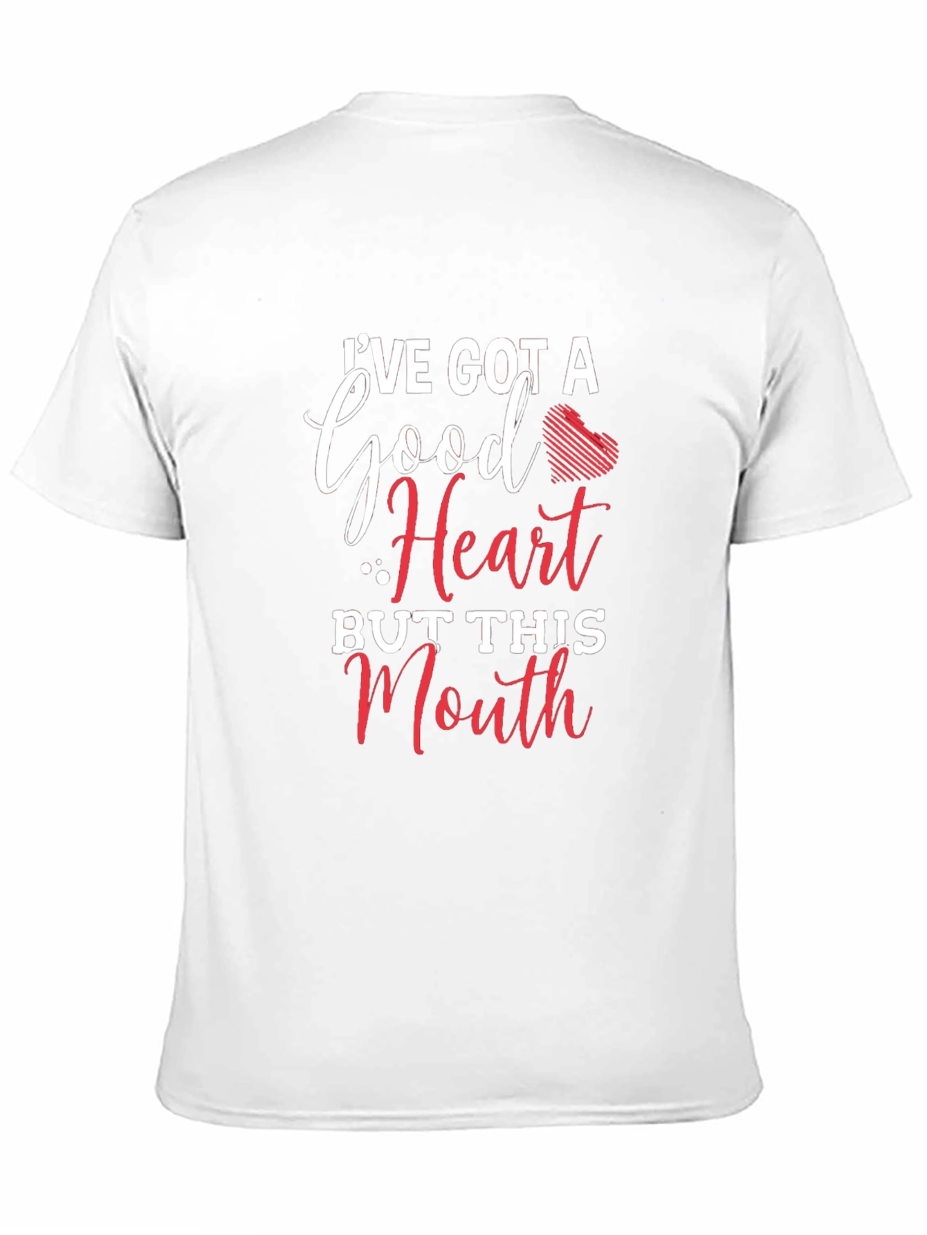 Funny Graphic T-Shirt: Good Heart Sassy Mouth