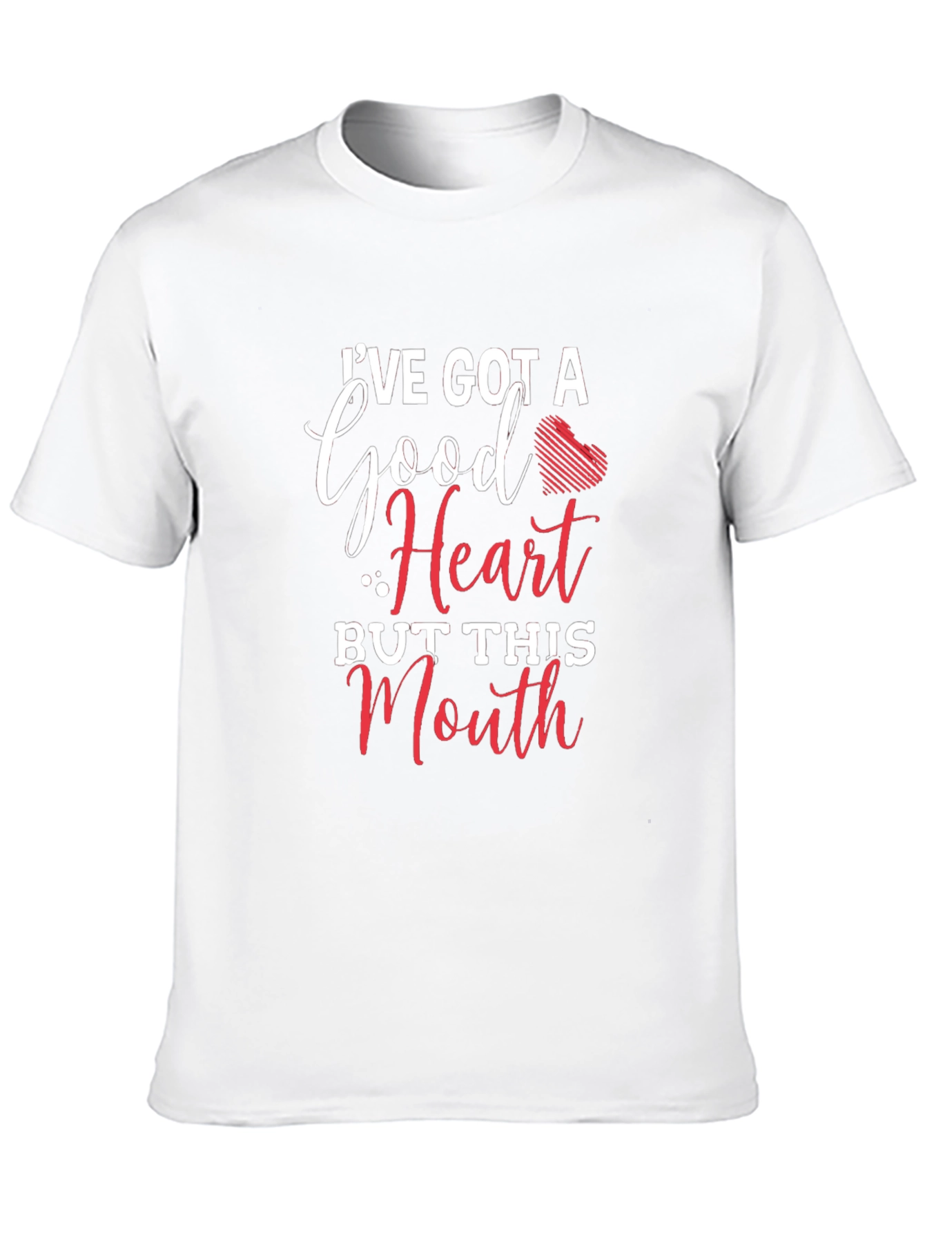 Funny Graphic T-Shirt: Good Heart Sassy Mouth