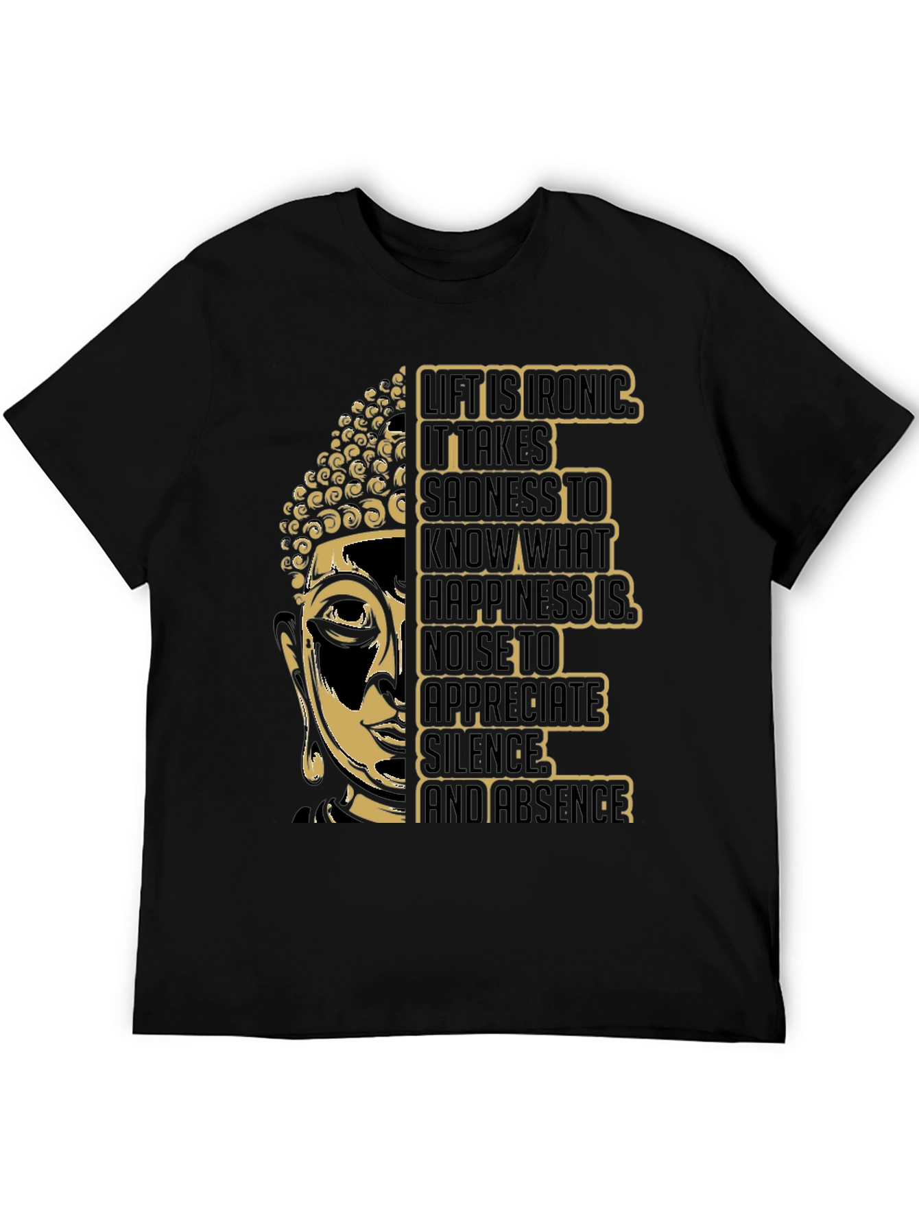 Buddha Wisdom T-Shirt: Life is Ironic Graphic Tee