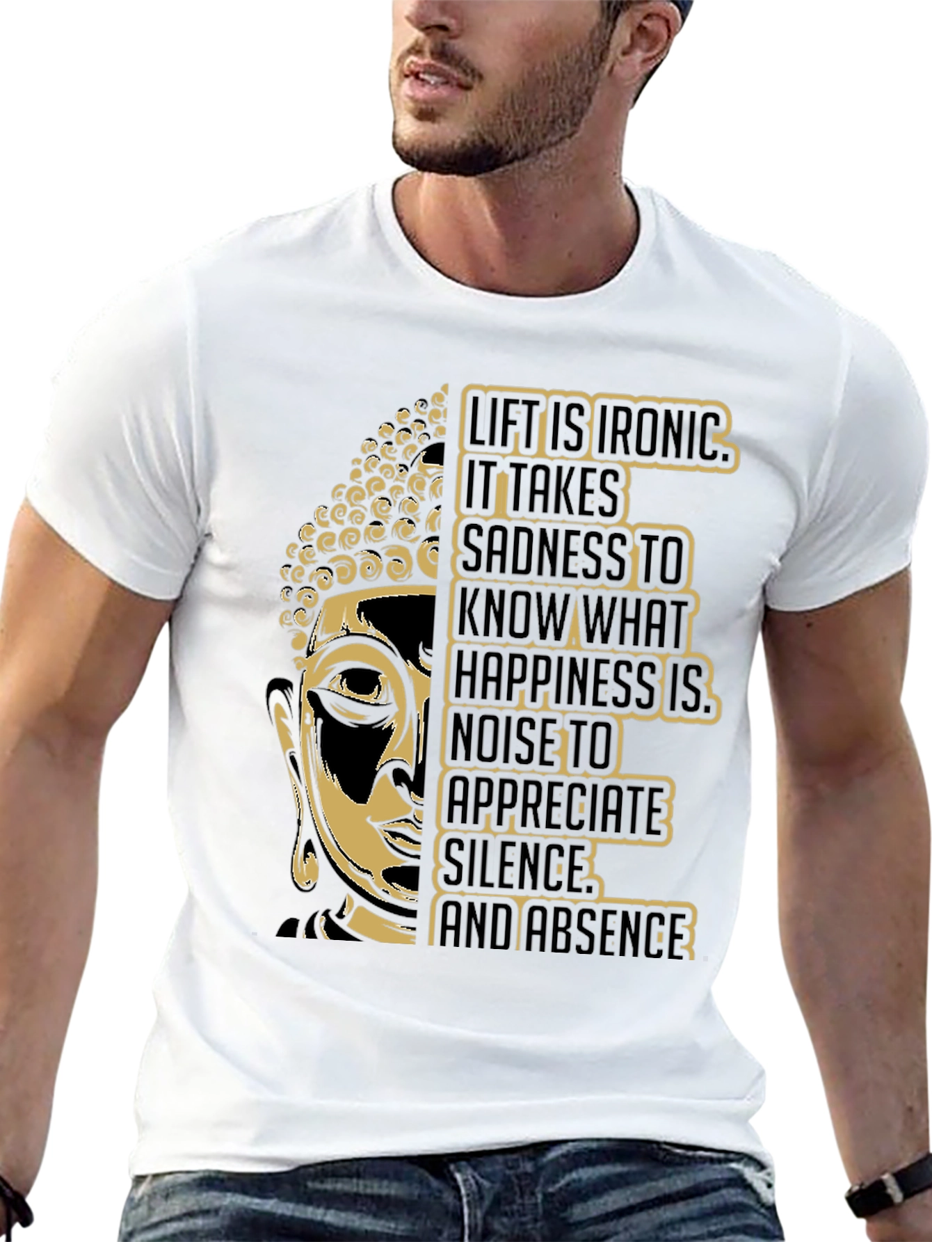 Buddha Wisdom T-Shirt: Life is Ironic Graphic Tee