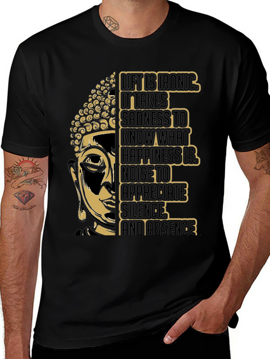 Buddha Wisdom T-Shirt: Life is Ironic Graphic Tee