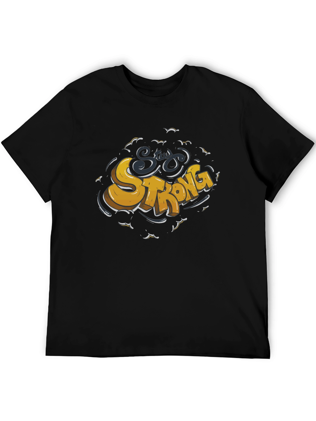 Stay Strong Graphic Tee - Black Crew Neck T-Shirt