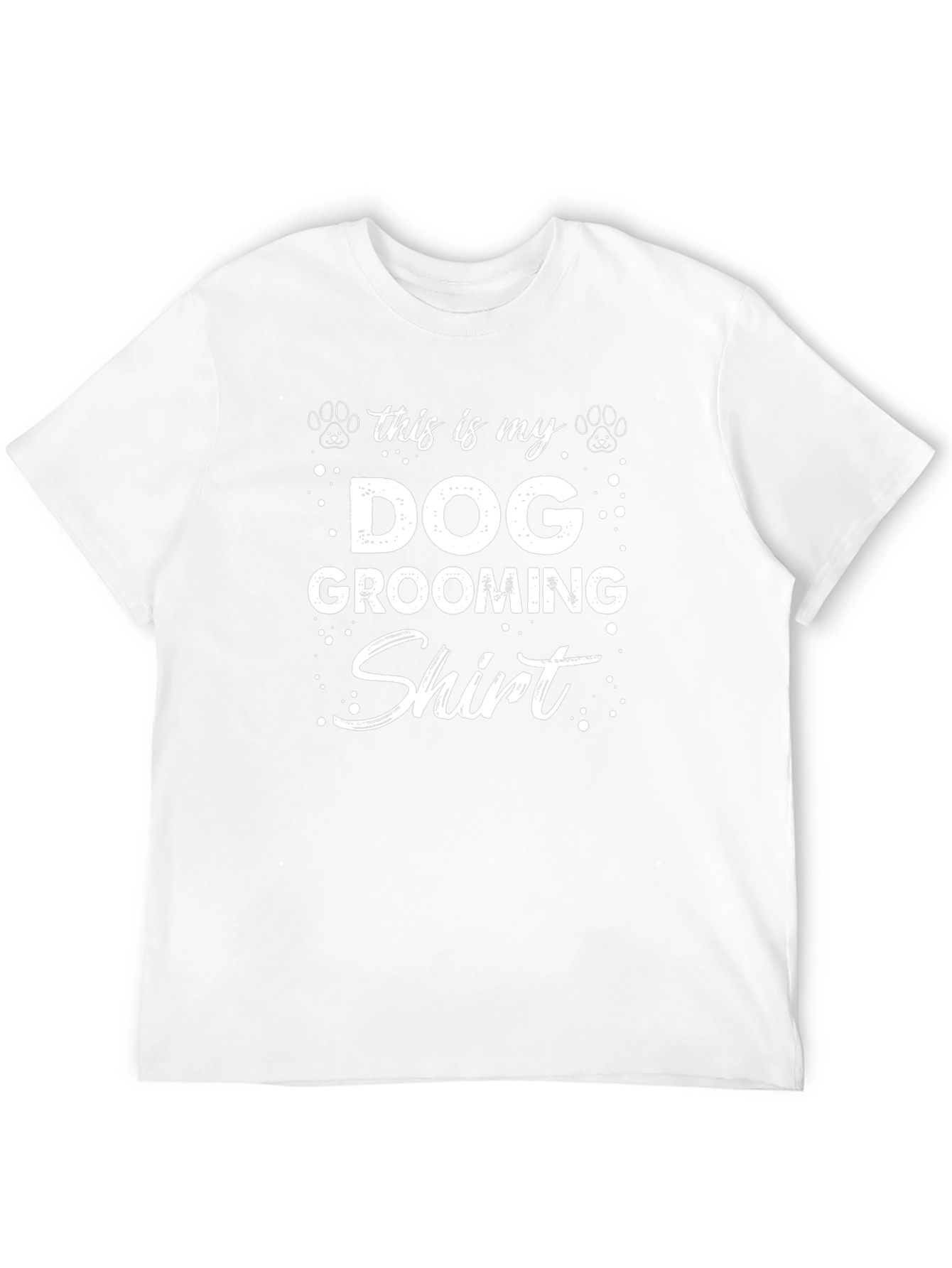 Dog Grooming Shirt - Funny Pet Lover Tee