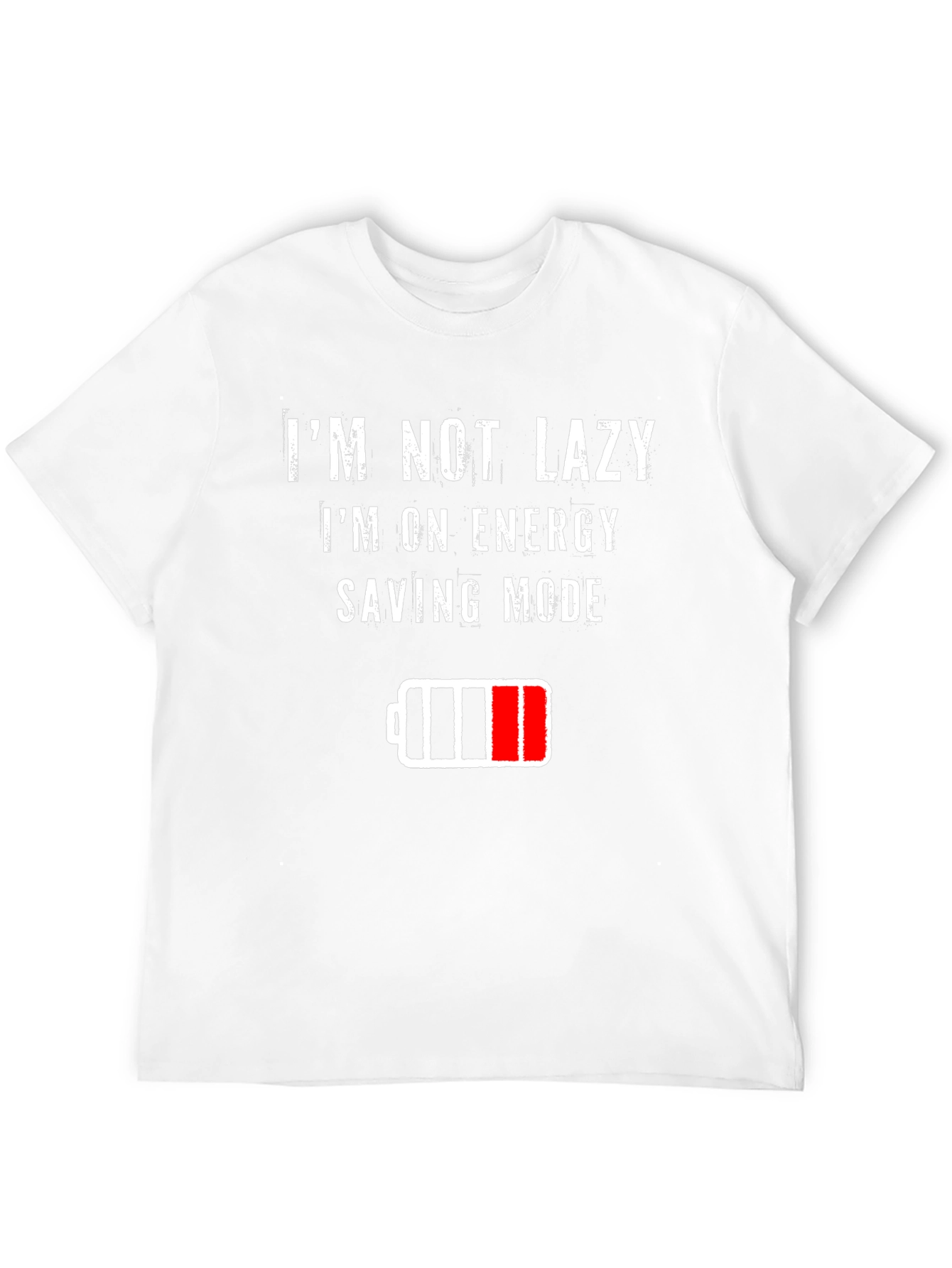 Im Not Lazy Energy Saving Mode Graphic T-Shirt