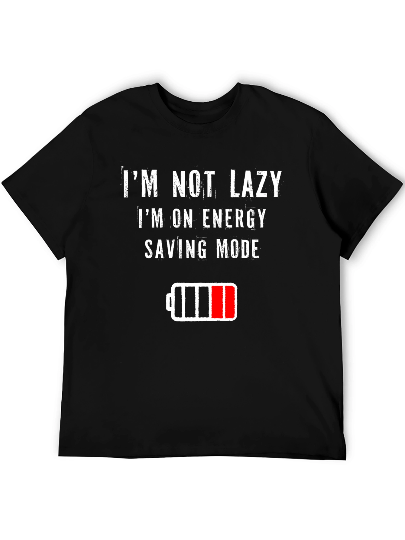 Im Not Lazy Energy Saving Mode Graphic T-Shirt