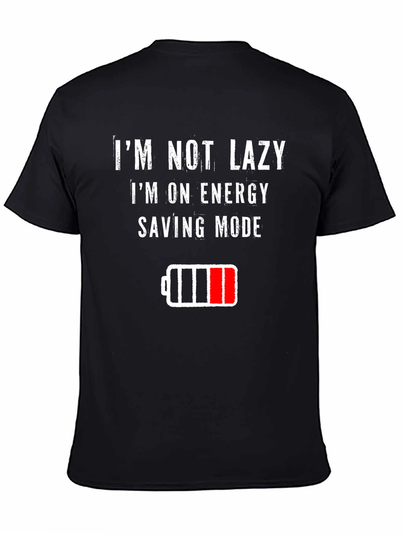 Im Not Lazy Energy Saving Mode Graphic T-Shirt