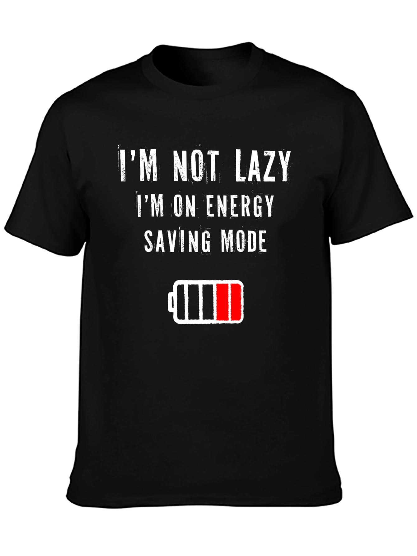 Im Not Lazy Energy Saving Mode Graphic T-Shirt