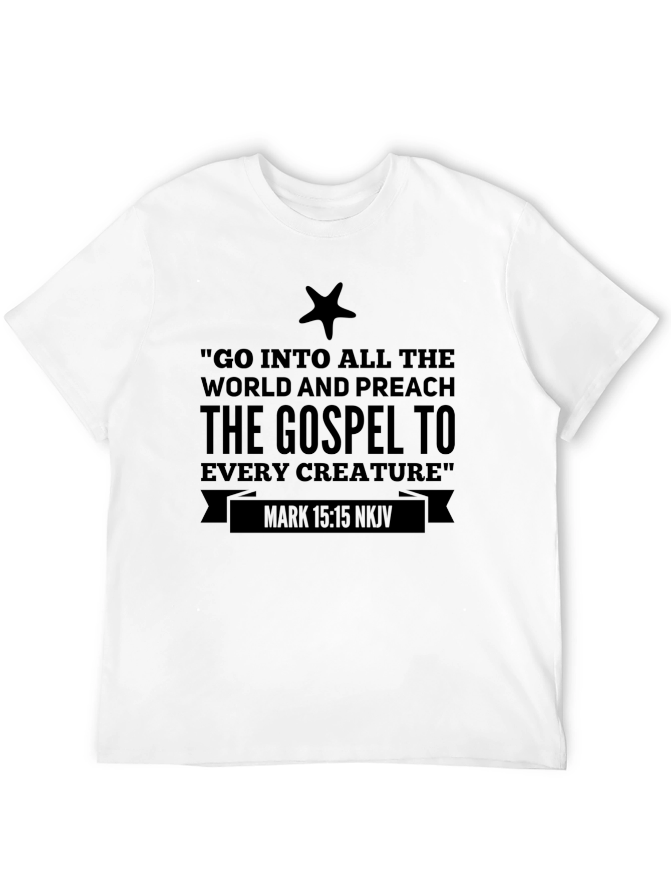 Go Into All The World Gospel T-Shirt