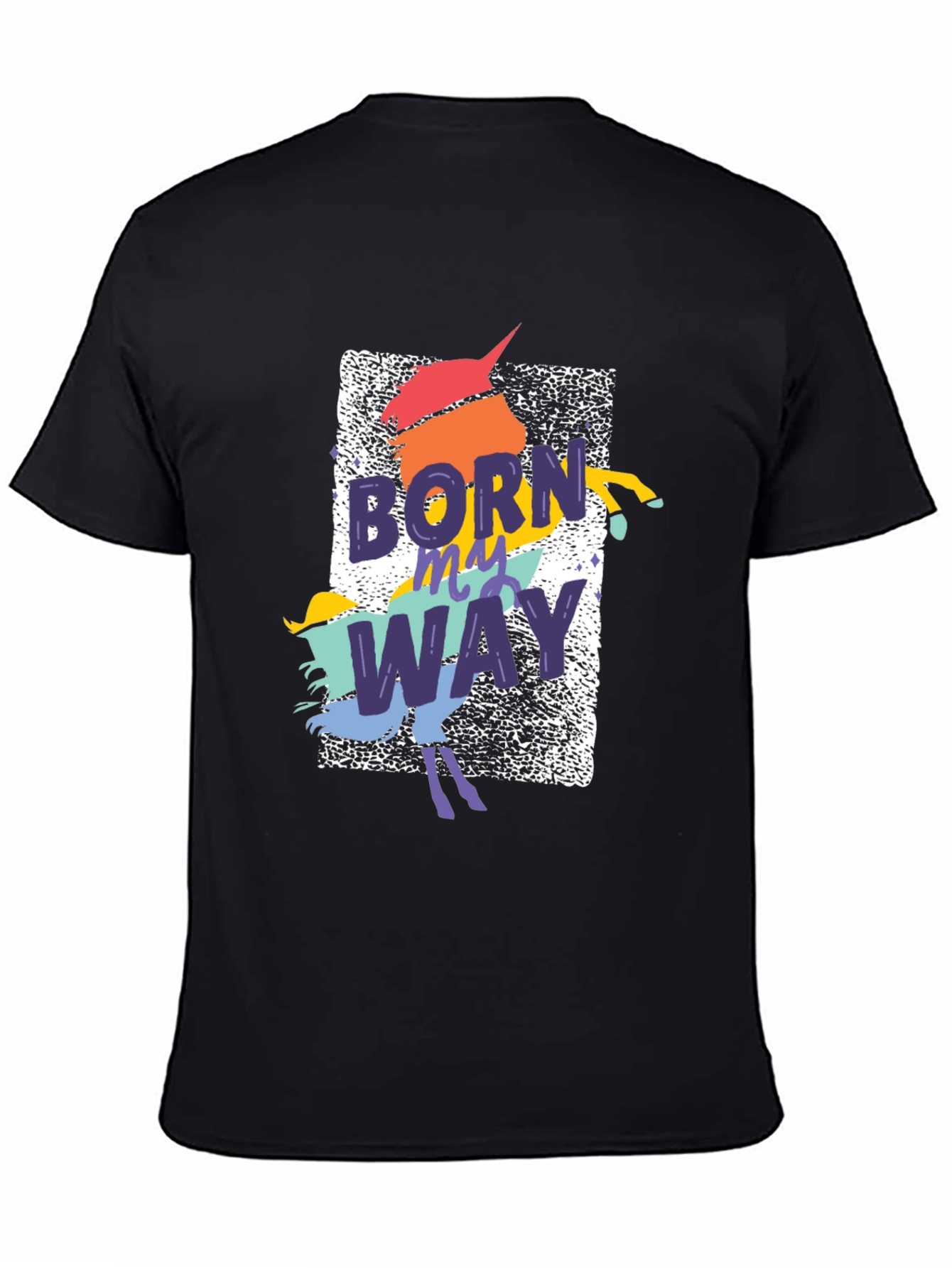 Born This Way Unicorn T-Shirt